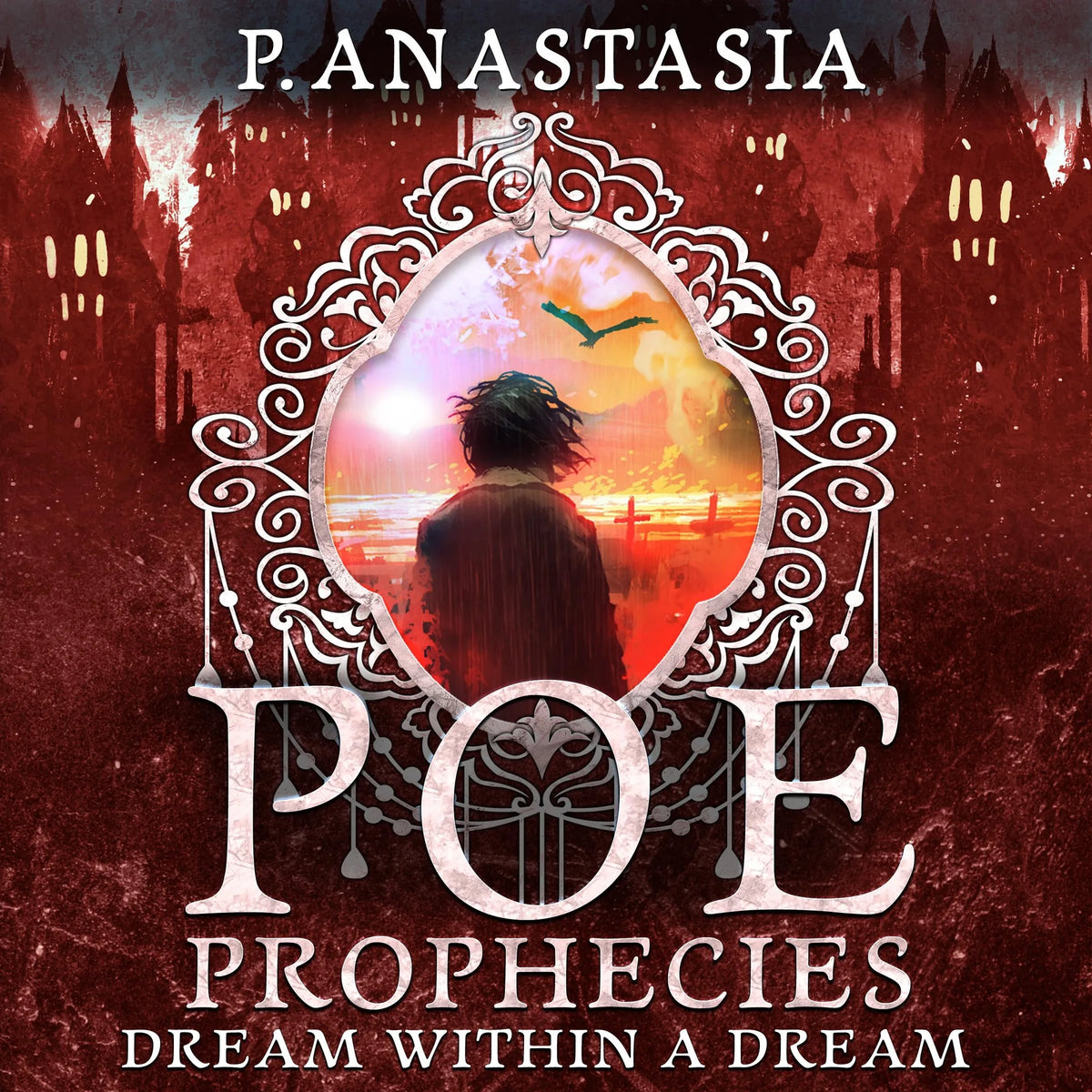 POE Prophecies: Dream Within a Dream