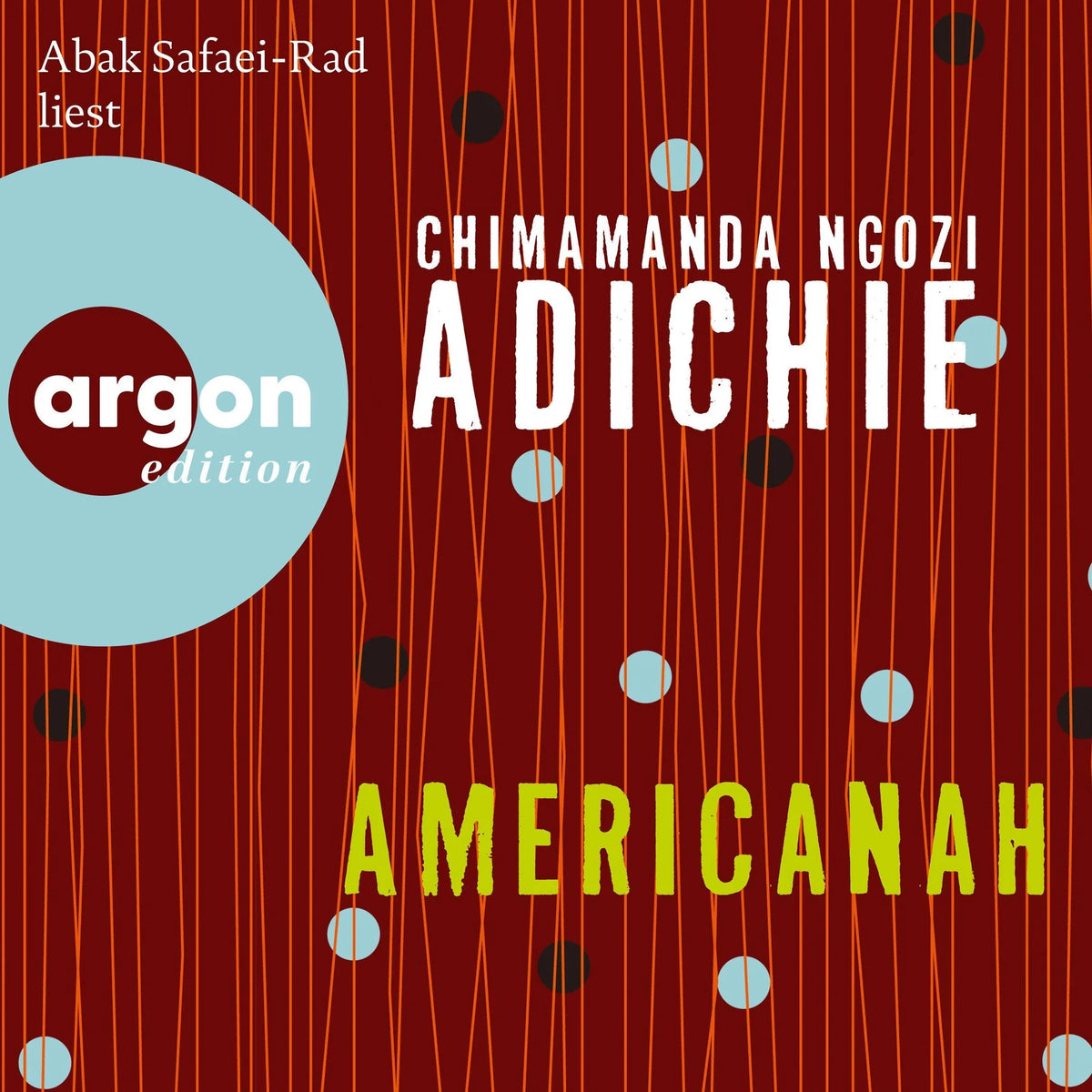 Americanah (Ungekürzte Lesung)