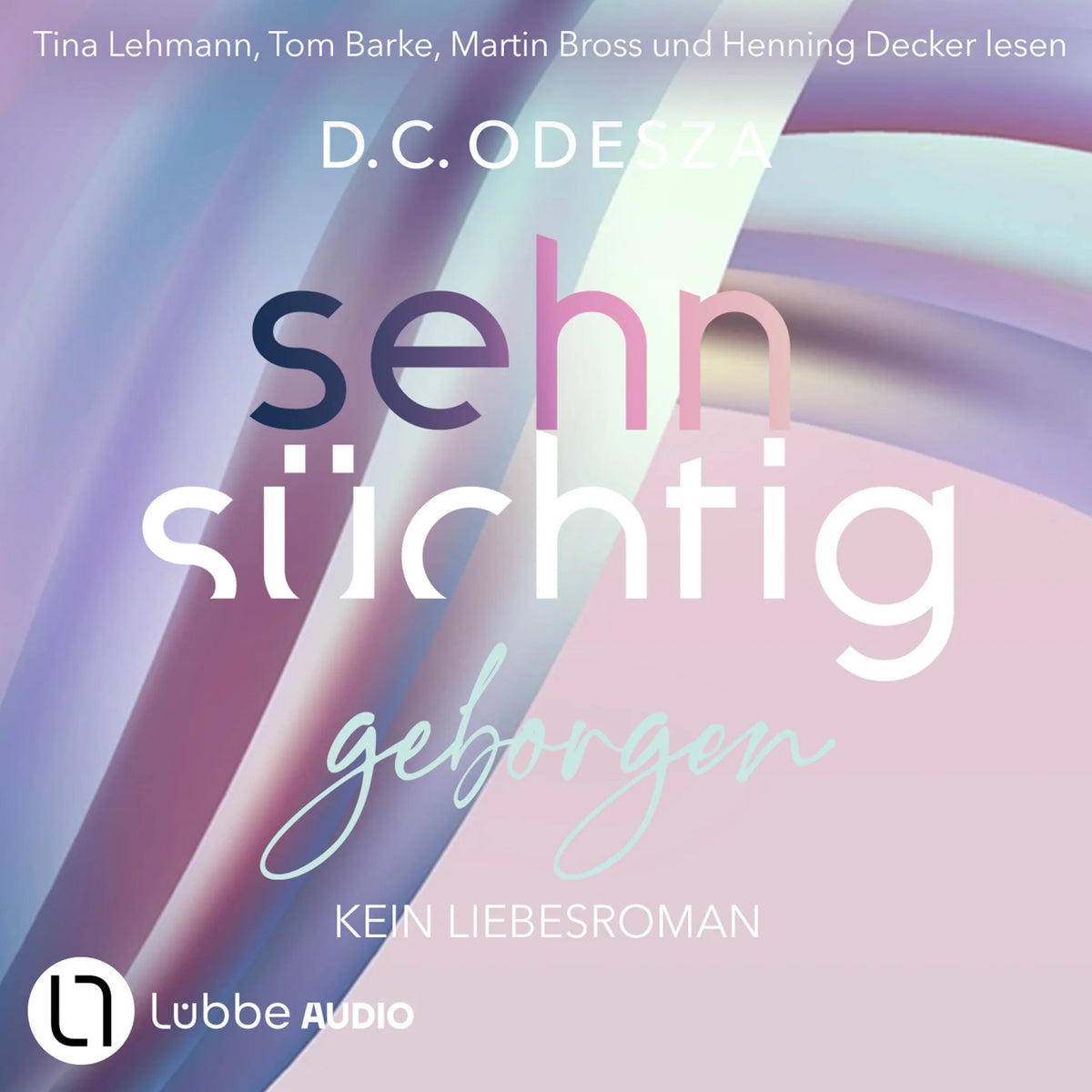 Sehnsüchtig Geborgen - Sehnsüchtig, Teil 8