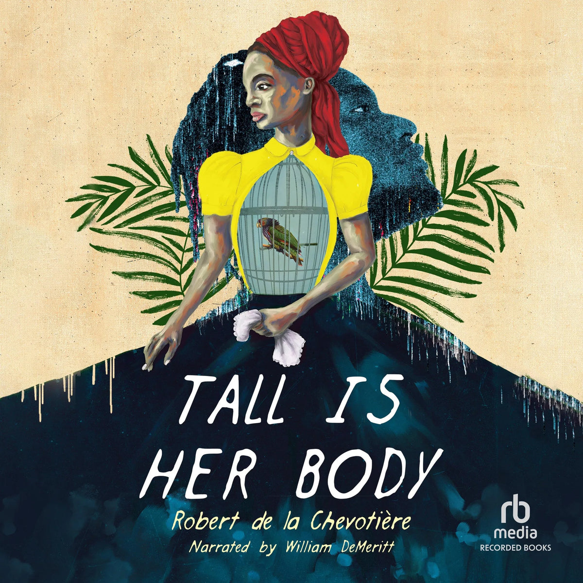 Tall Is Her Body
