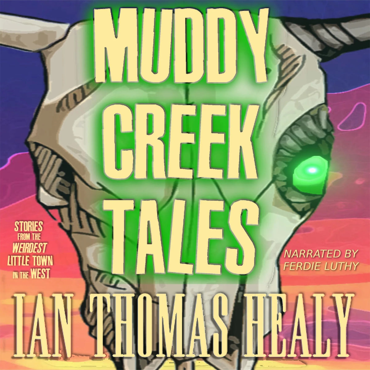 Muddy Creek Tales