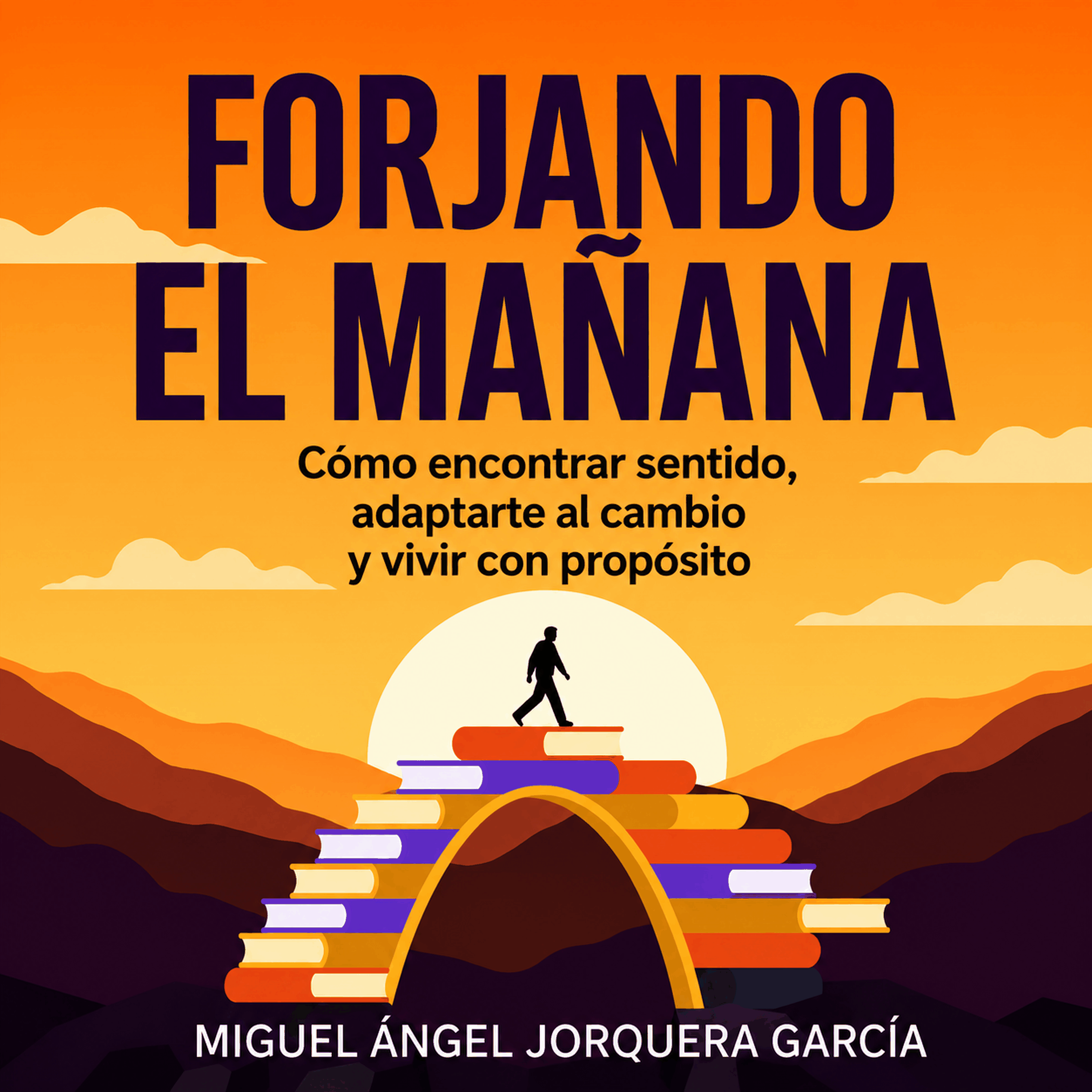 Forjando el mañana