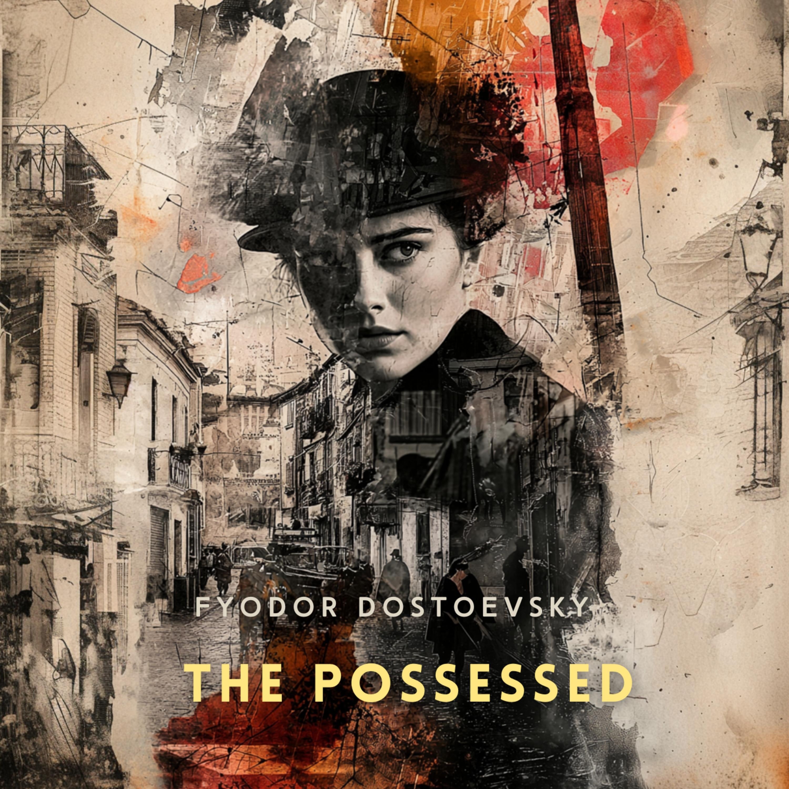 The Possessed Part 3