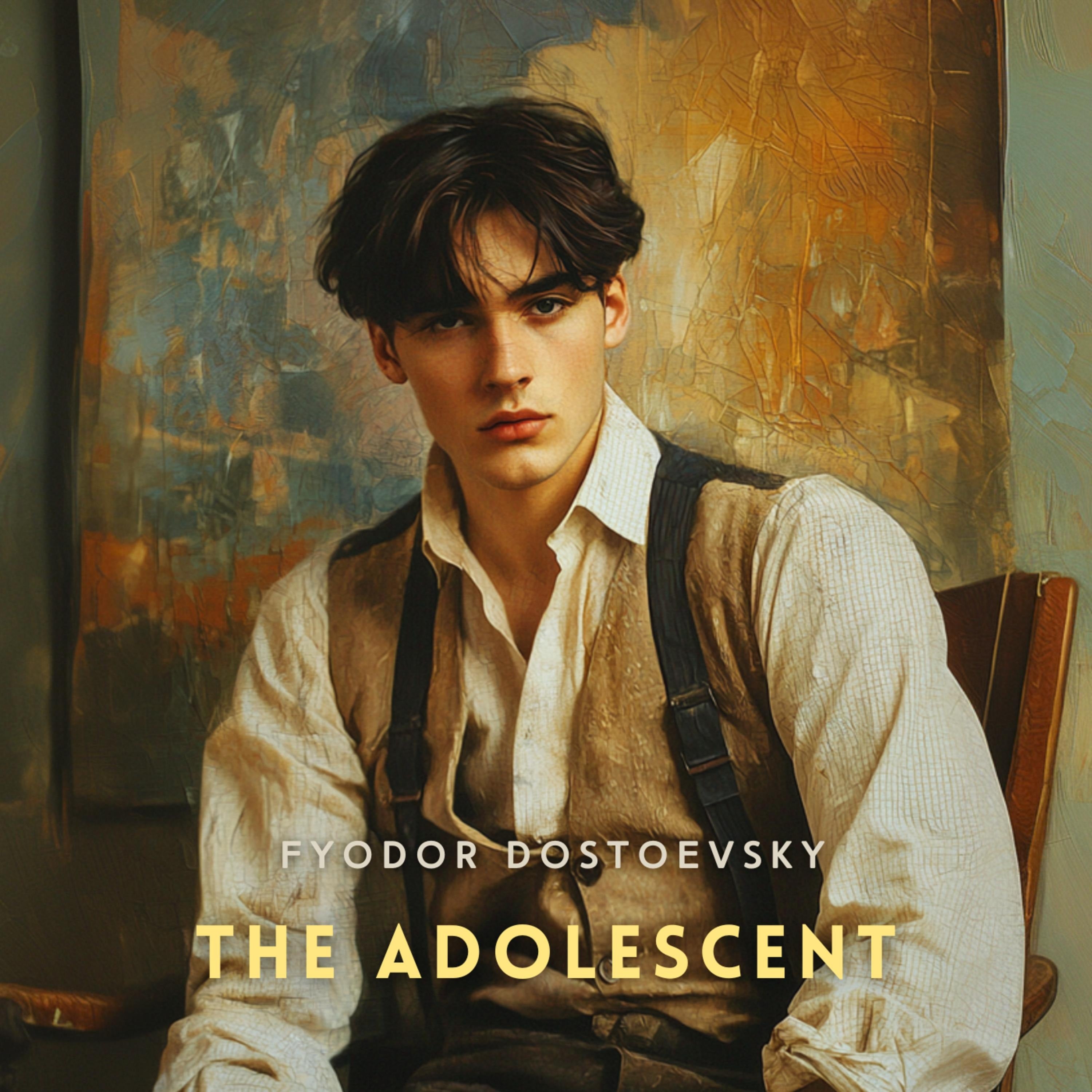 The Adolescent Part 1