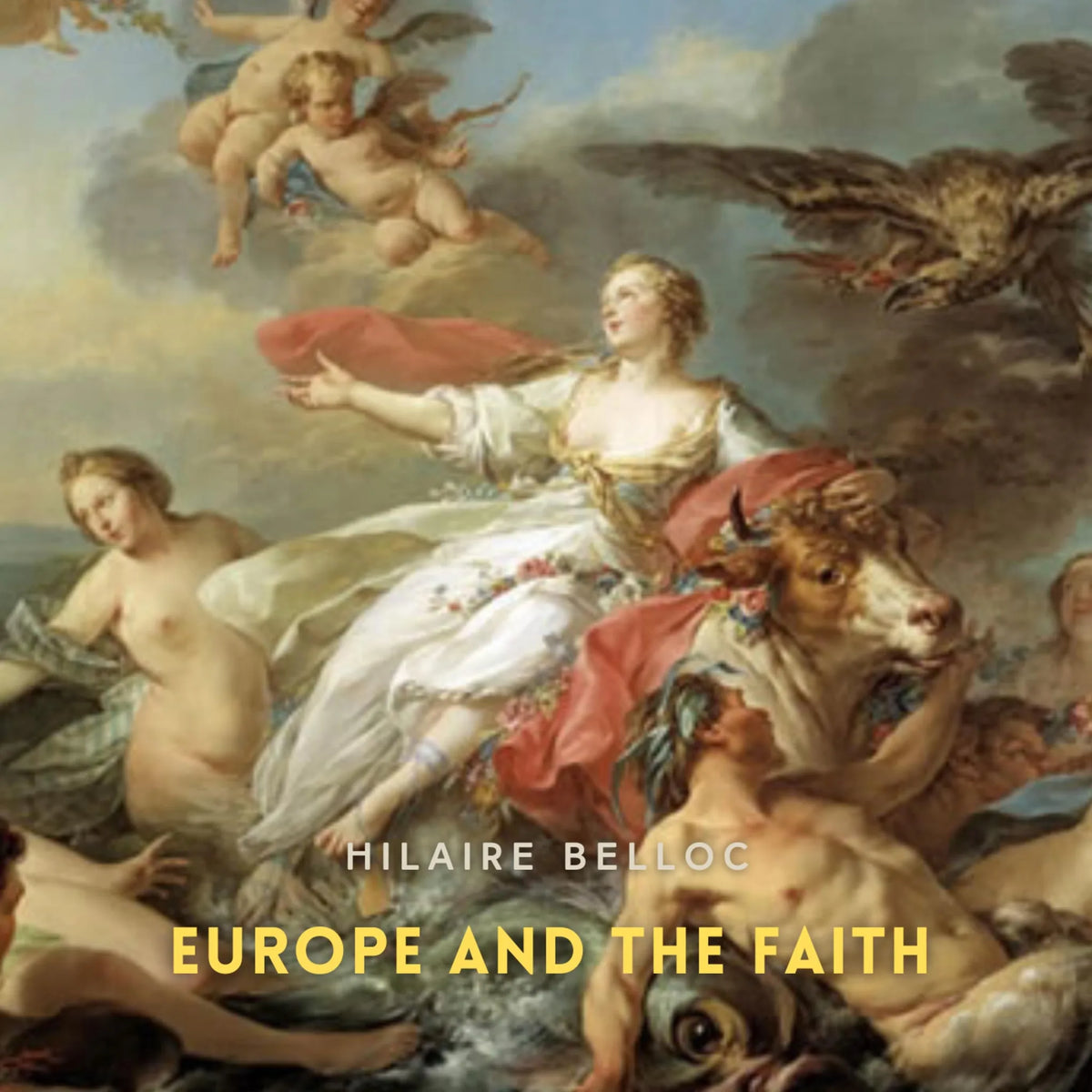 Europe and the Faith
