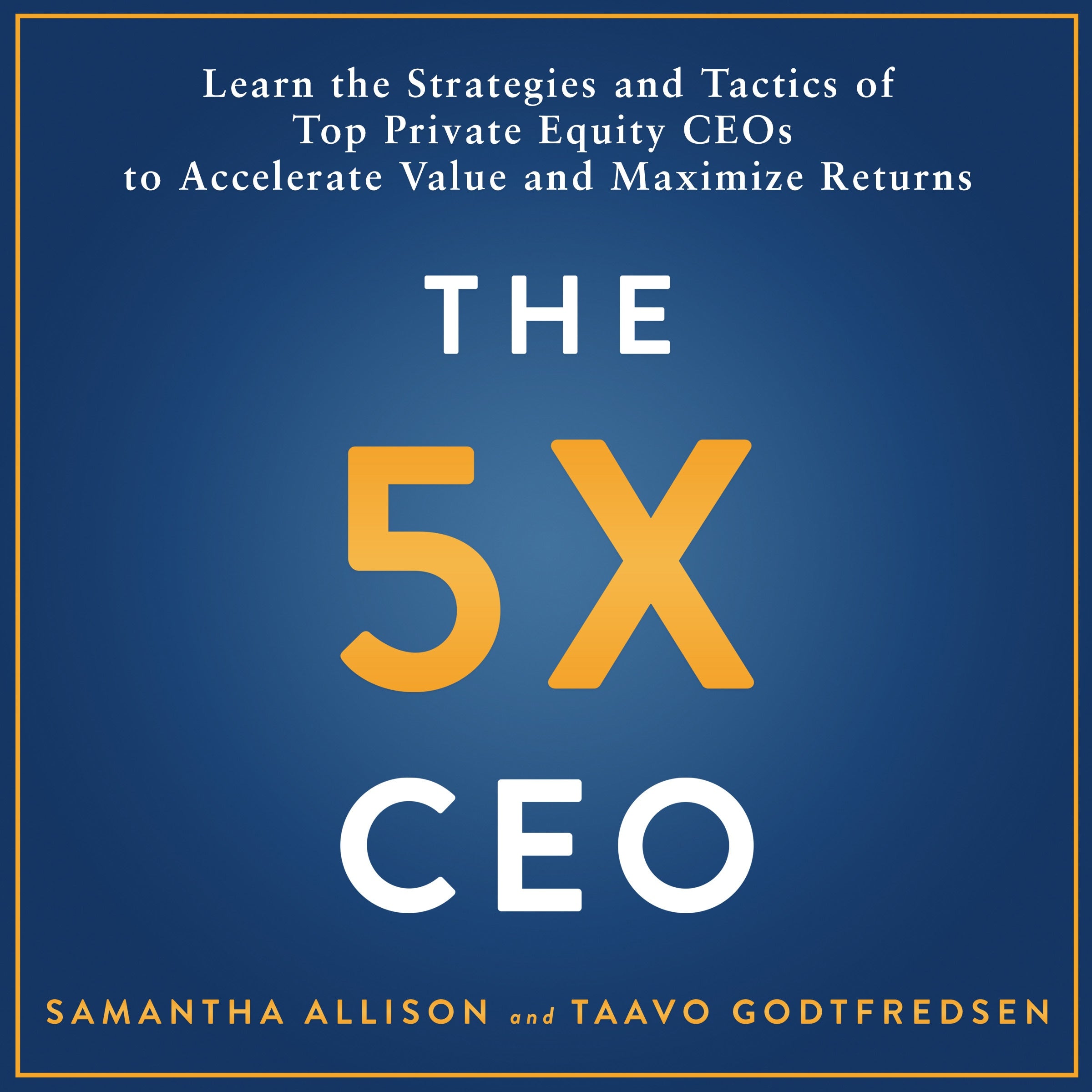 The 5x CEO