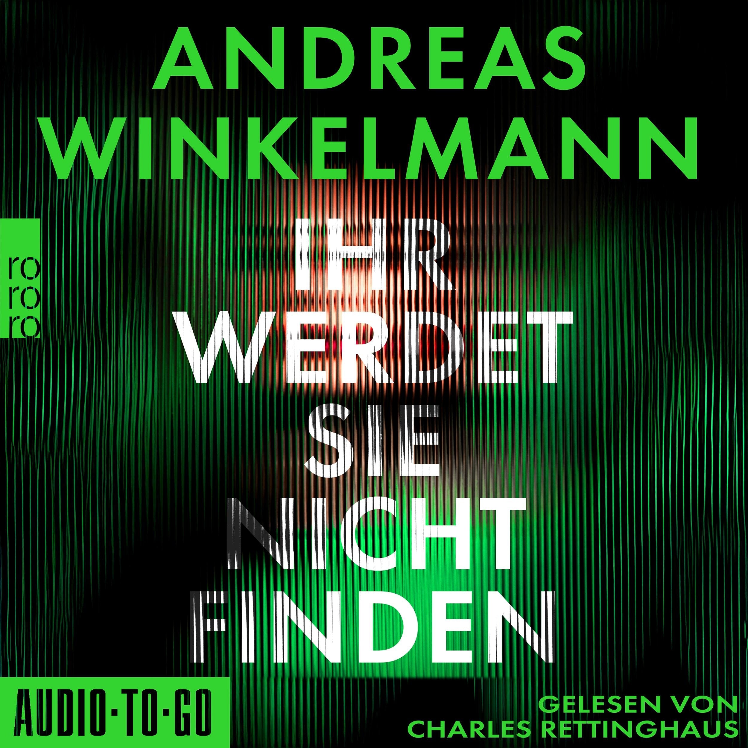 Ihr werdet sie nicht finden (ungekürzt)
