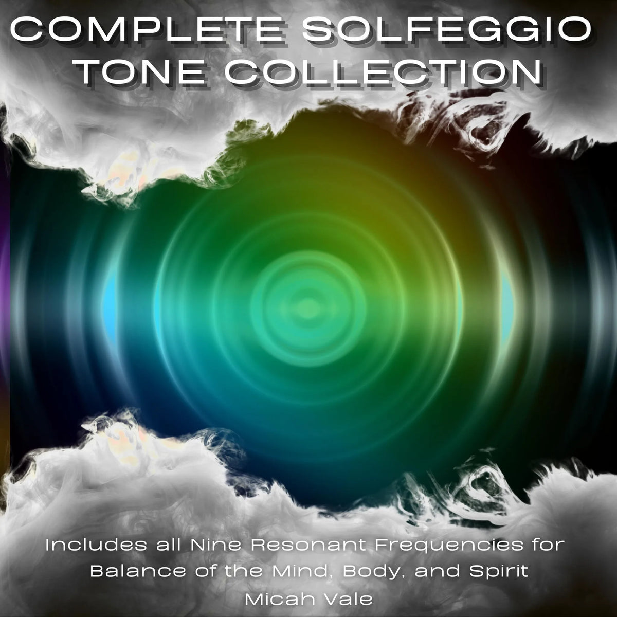 Complete Solfeggio Tone Collection