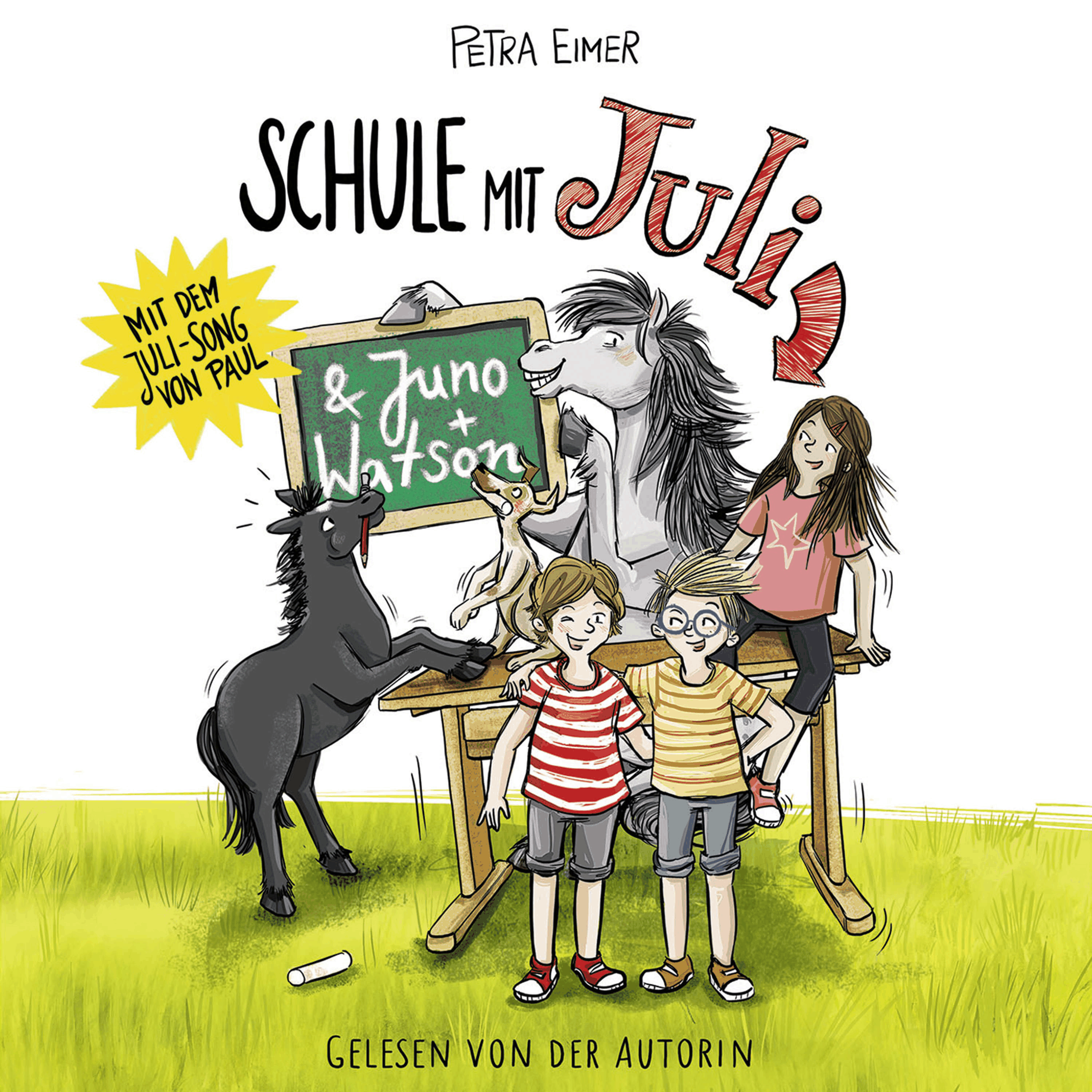 Schule mit Juli - Juli-Reihe, Teil 6