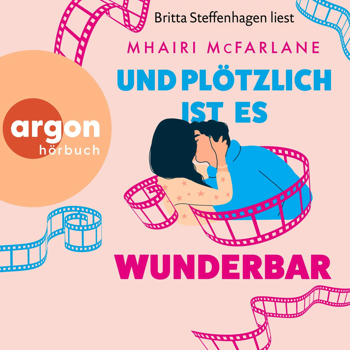 Und plötzlich ist es wunderbar (Ungekürzte Lesung)