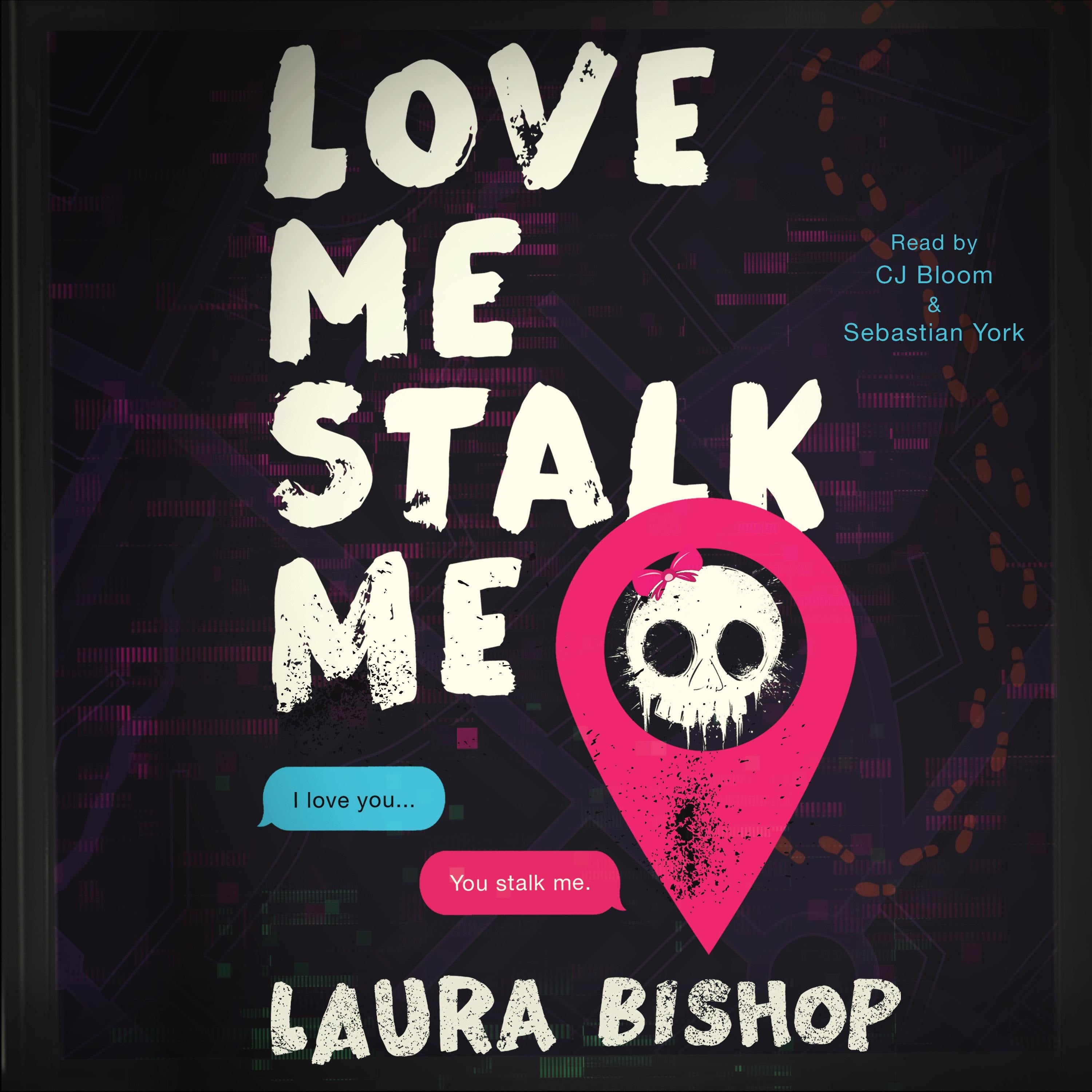 Love Me Stalk Me