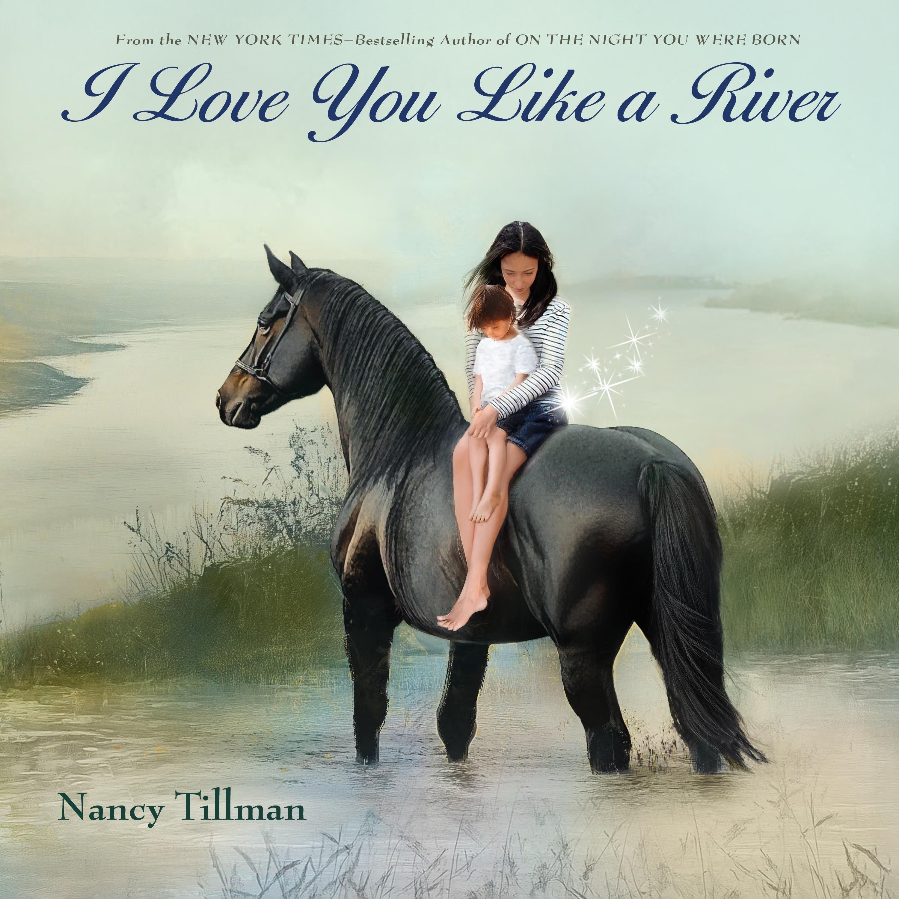 I Love You Like a River