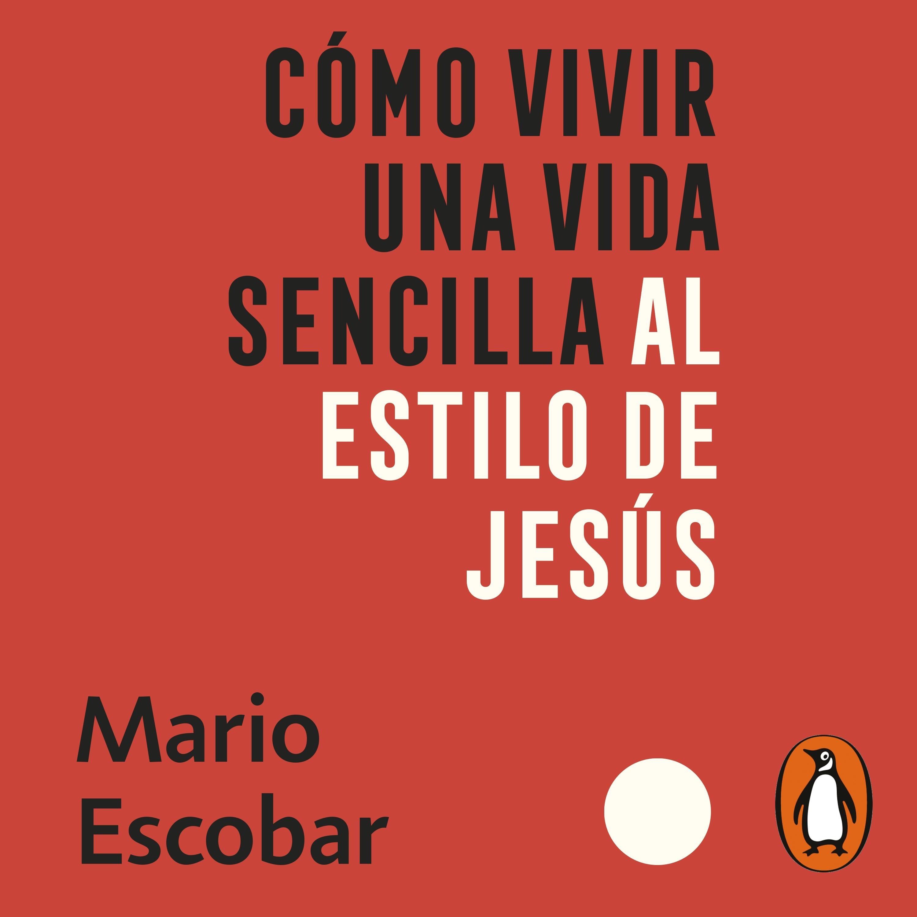 Como vivir una vida sencilla al estilo de Jesús