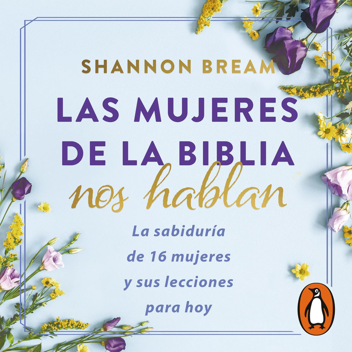Las mujeres de la biblia nos hablan