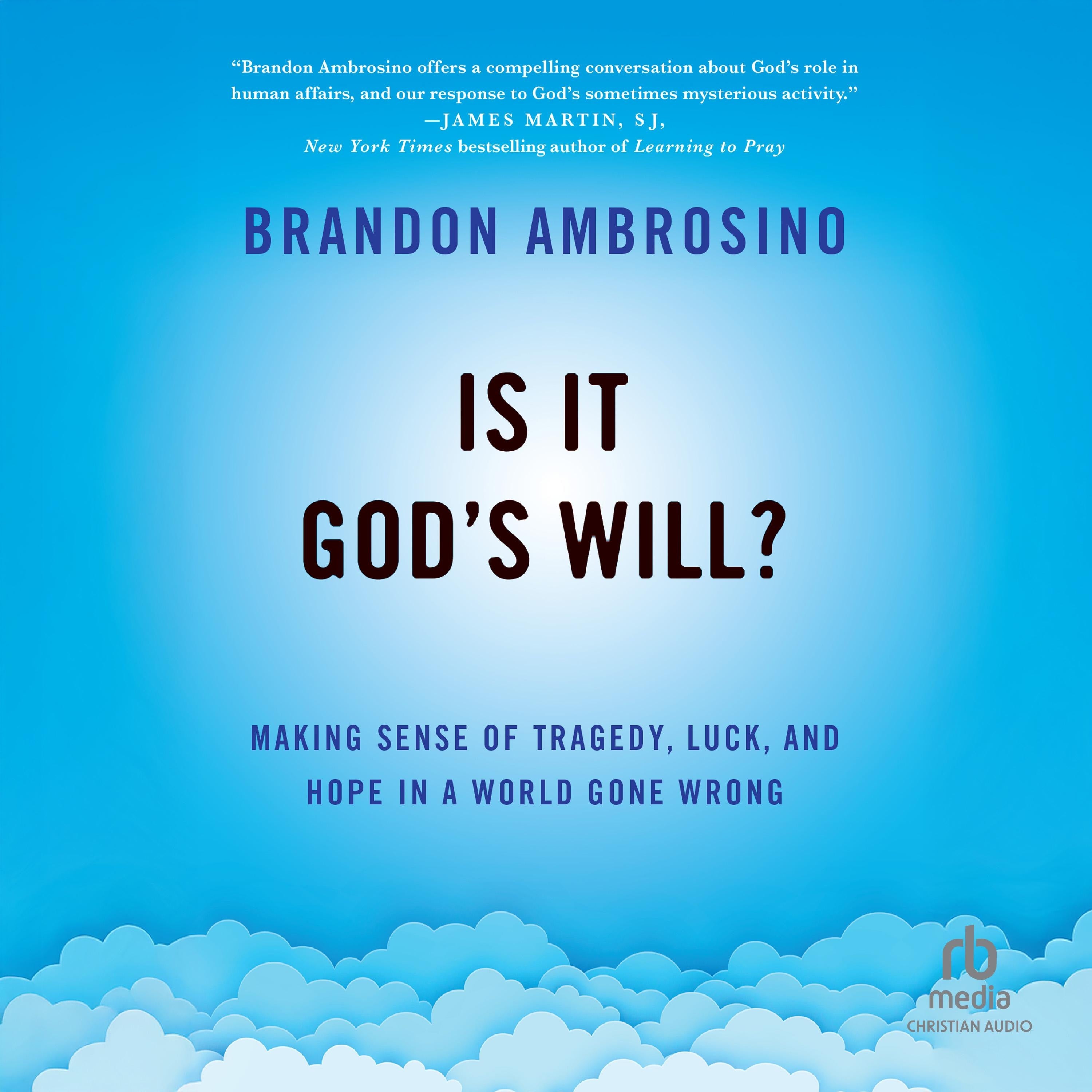 Is It God's Will?