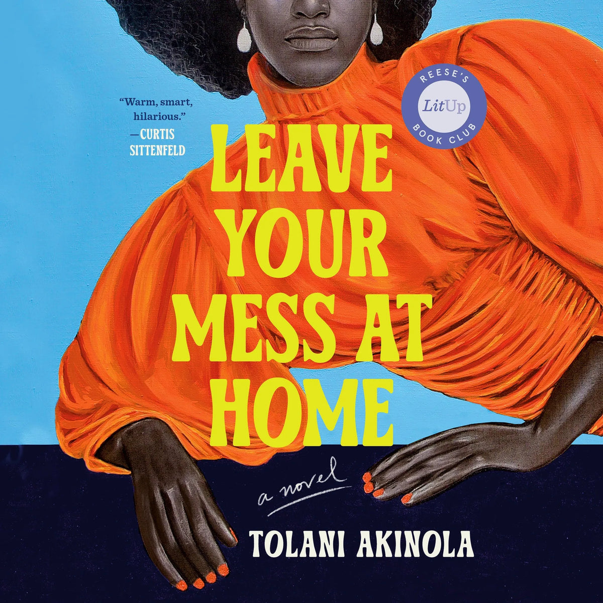 Leave Your Mess at Home