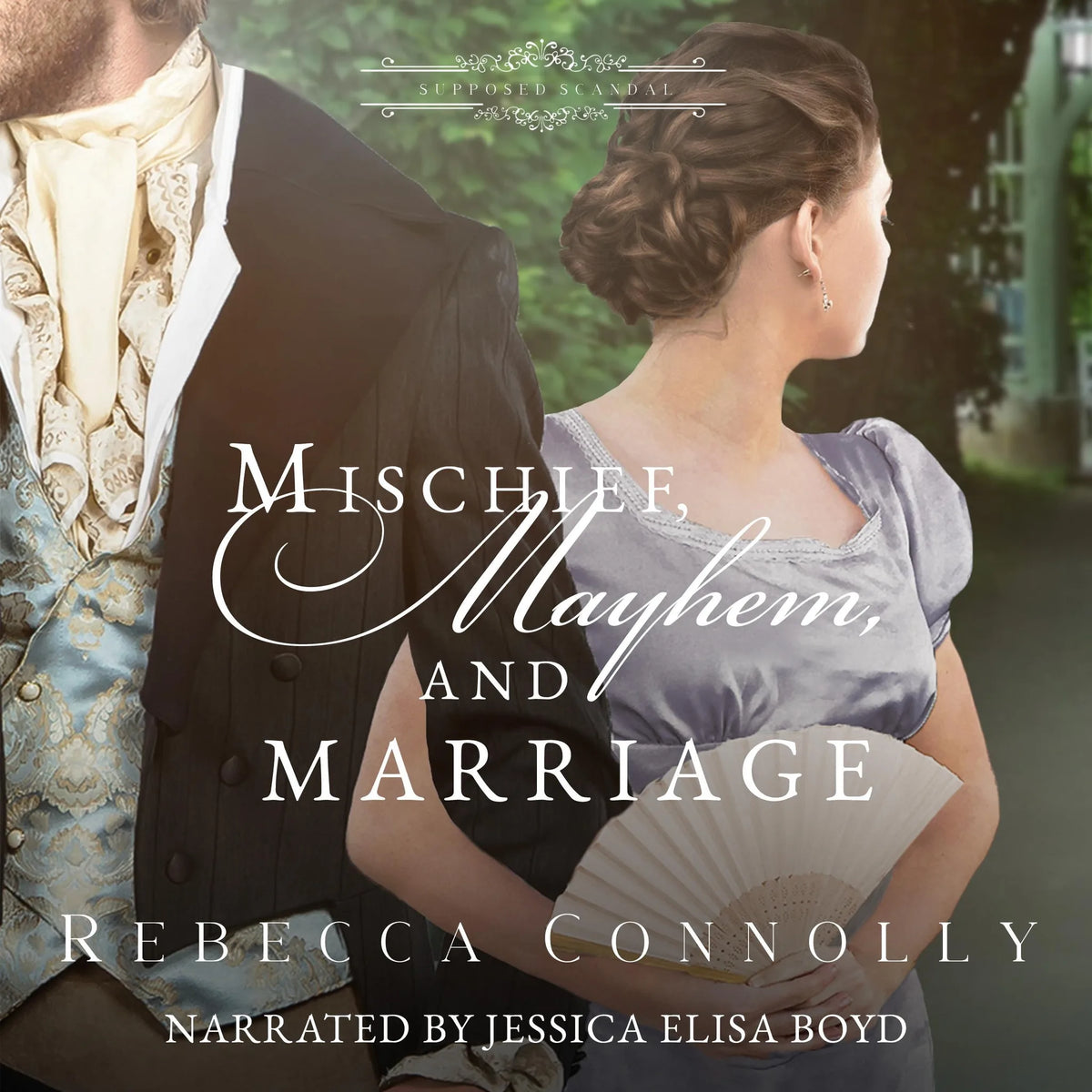 Mischief, Mayhem, and Marriage