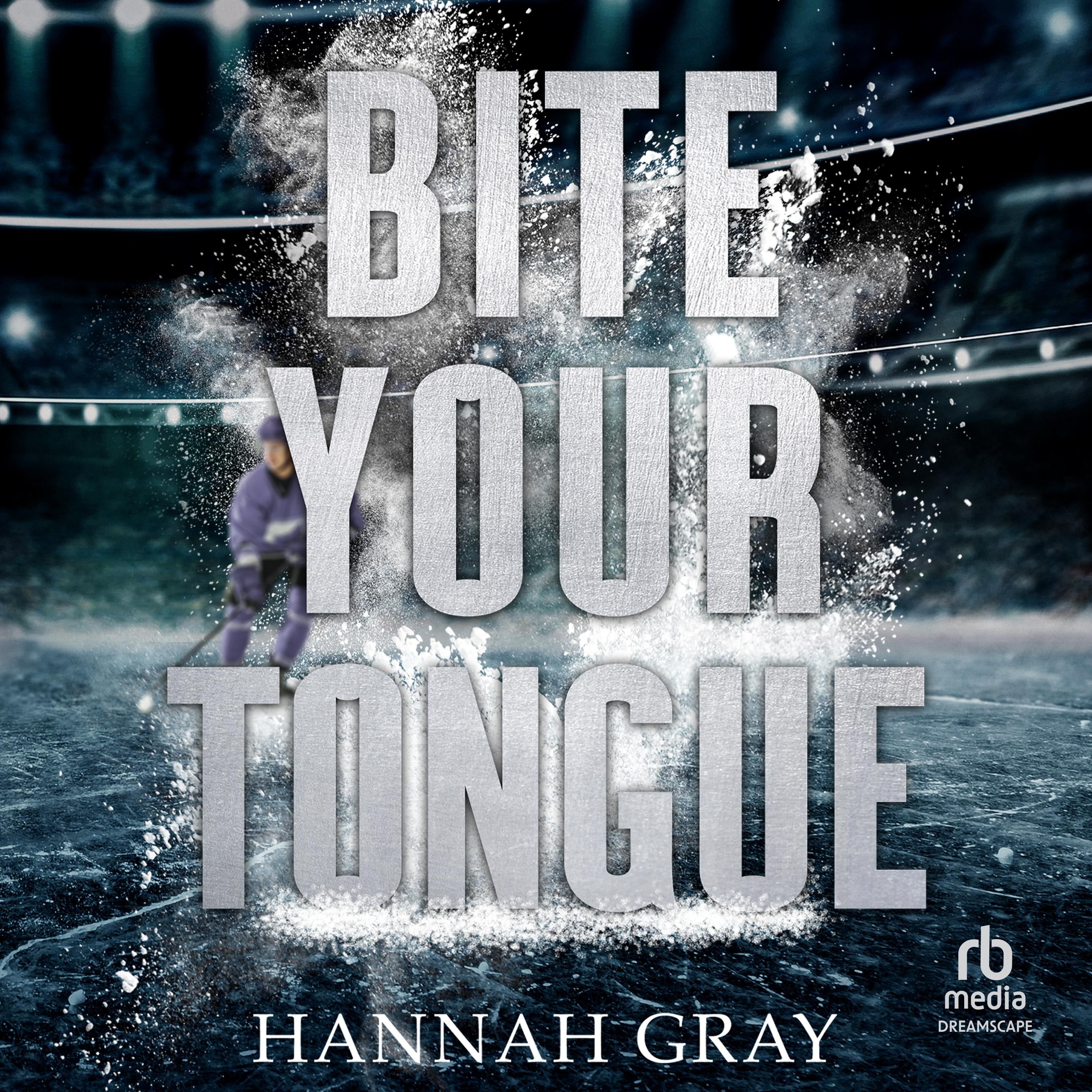 Bite Your Tongue