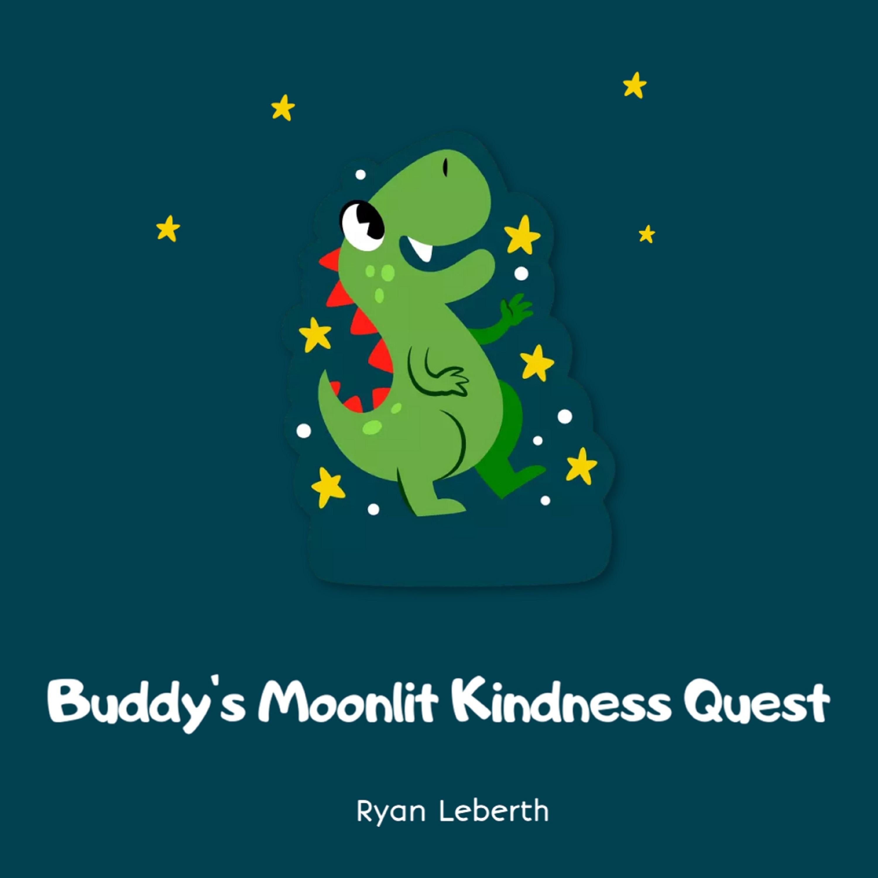 Buddy’s Moonlit Kindness Quest
