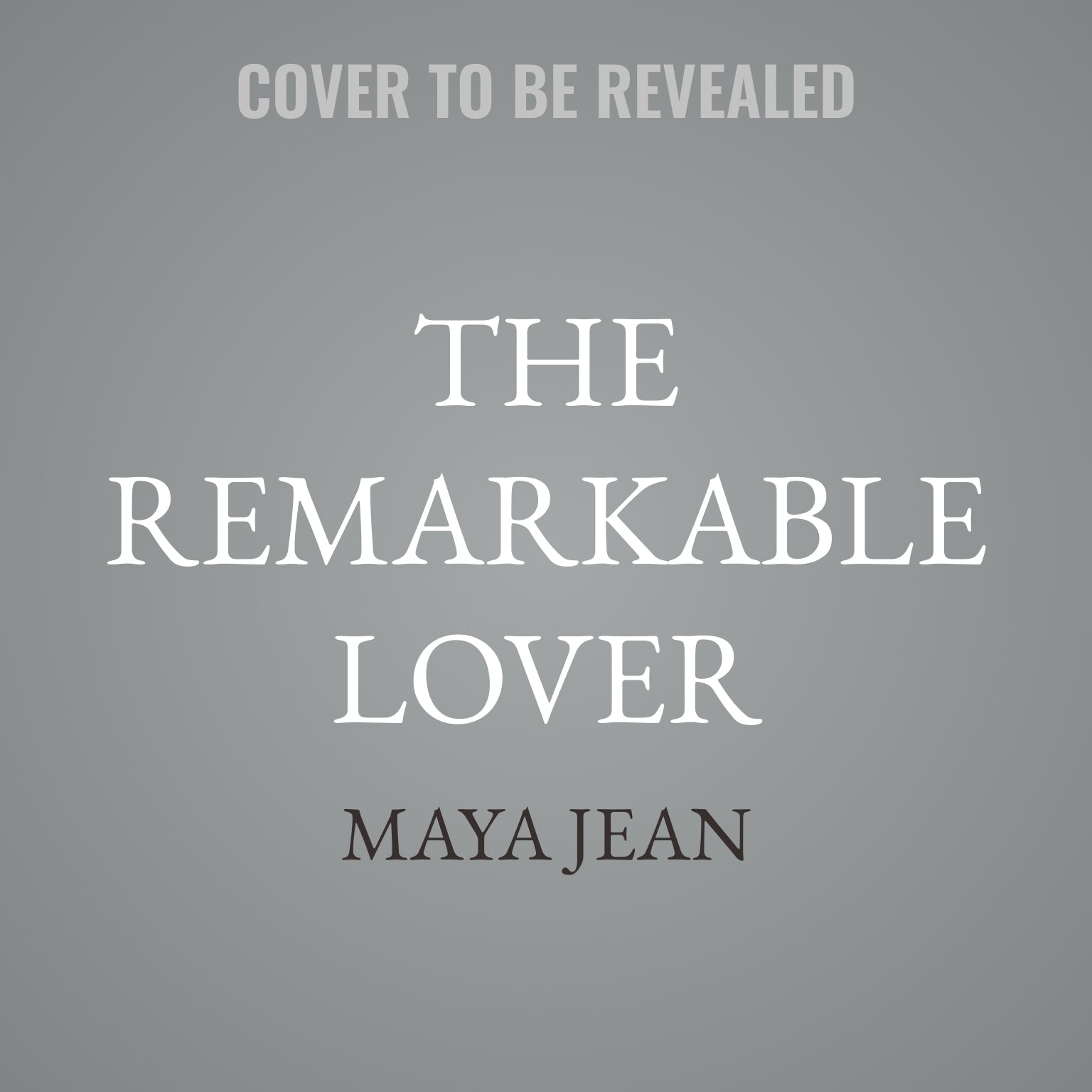 The Remarkable Lover