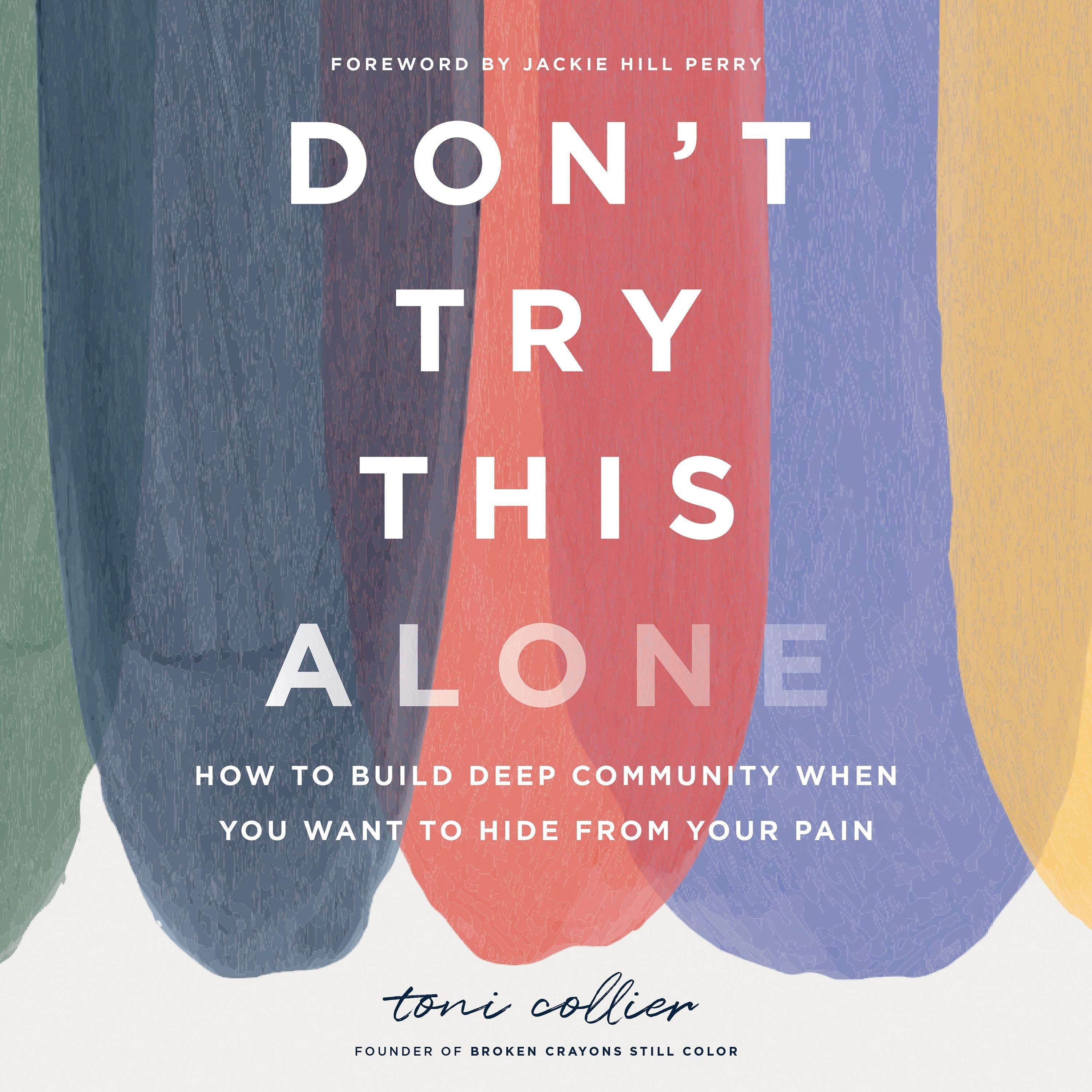 Don't Try This Alone