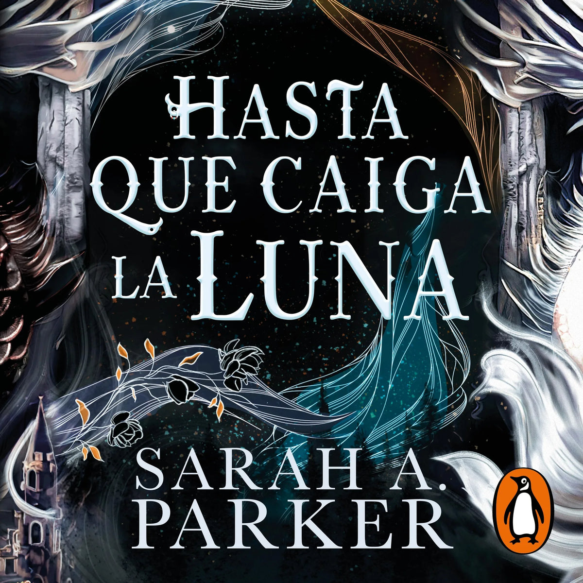 Hasta que caiga la luna (La Caída Lunar 1)