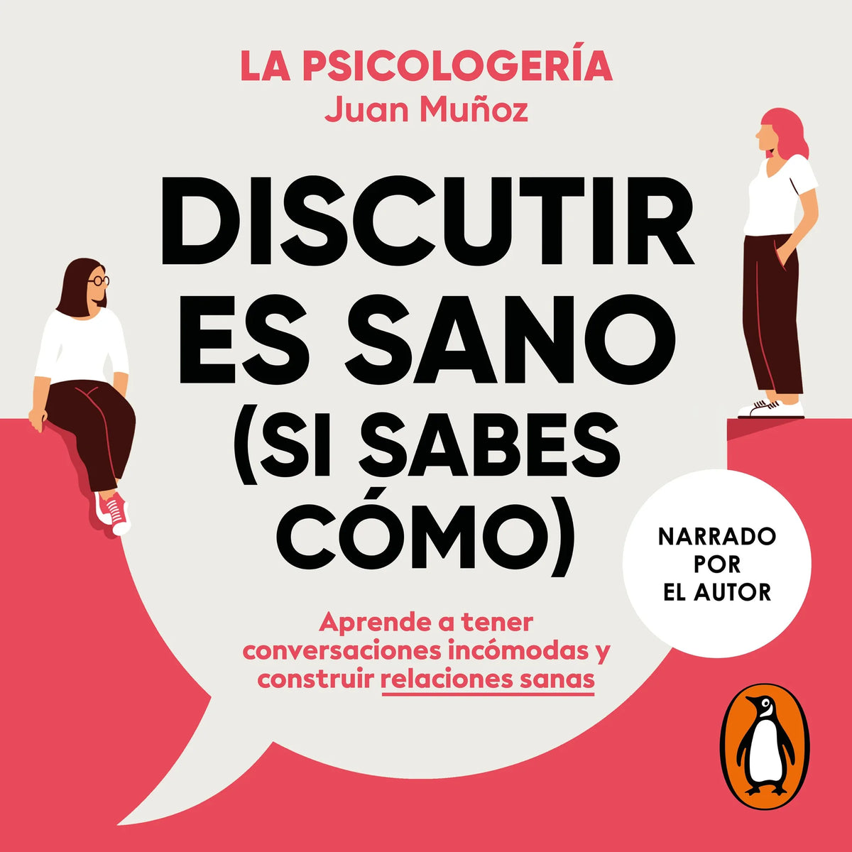 Discutir es sano (si sabes cómo)