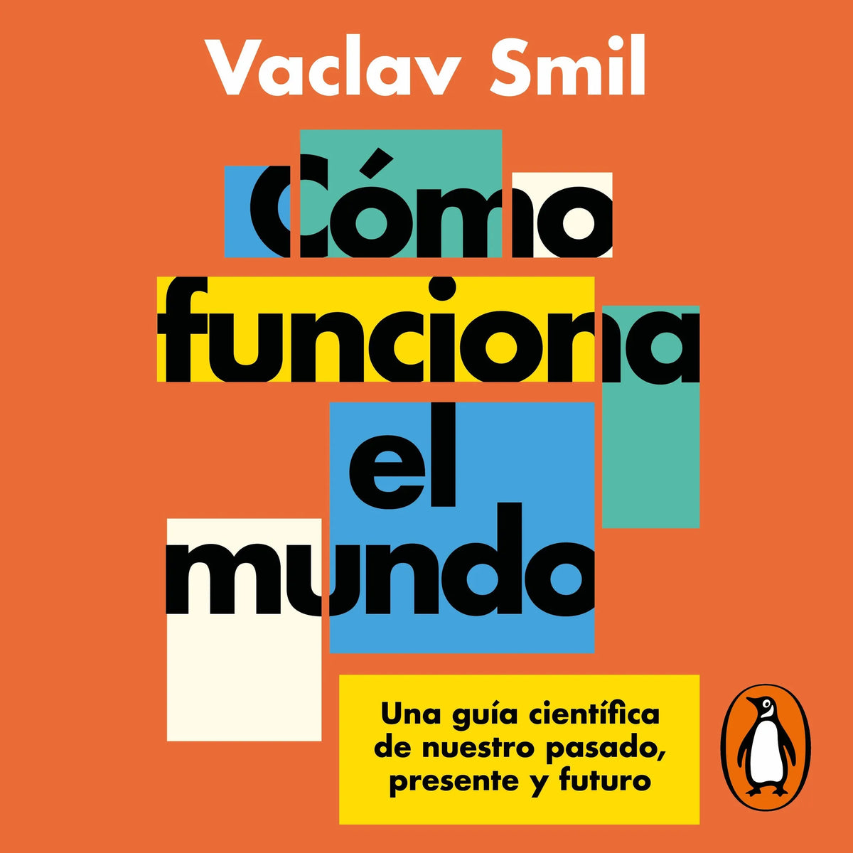 Cómo funciona el mundo