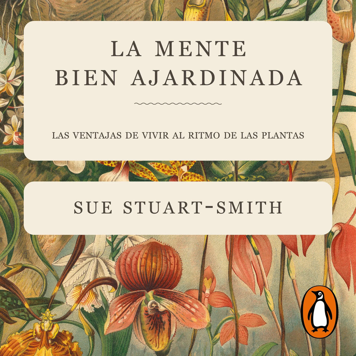La mente bien ajardinada