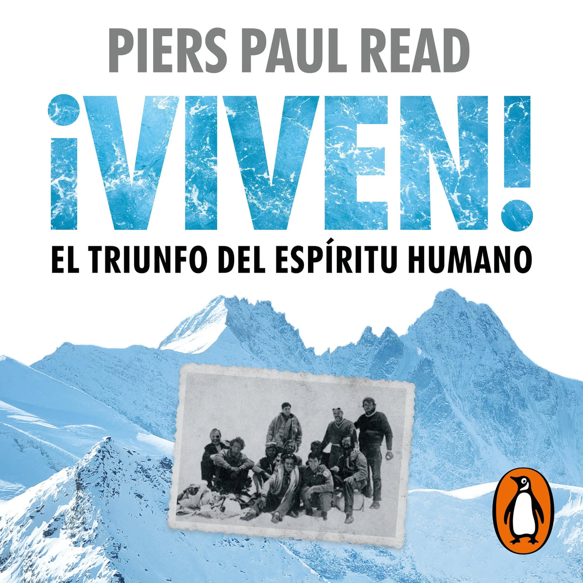¡Viven! El triunfo del espíritu humano