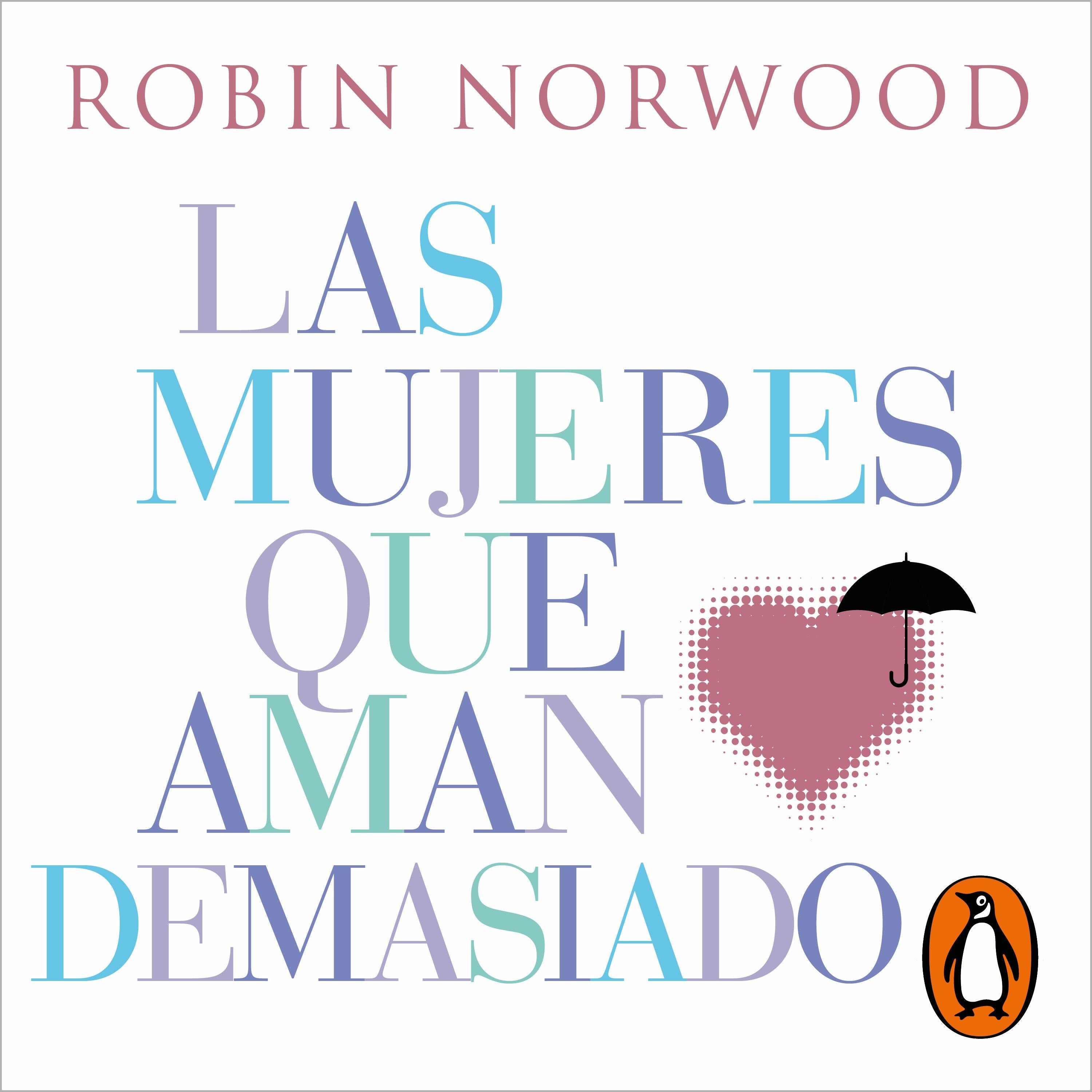 Las mujeres que aman demasiado (Mujeres que aman demasiado)