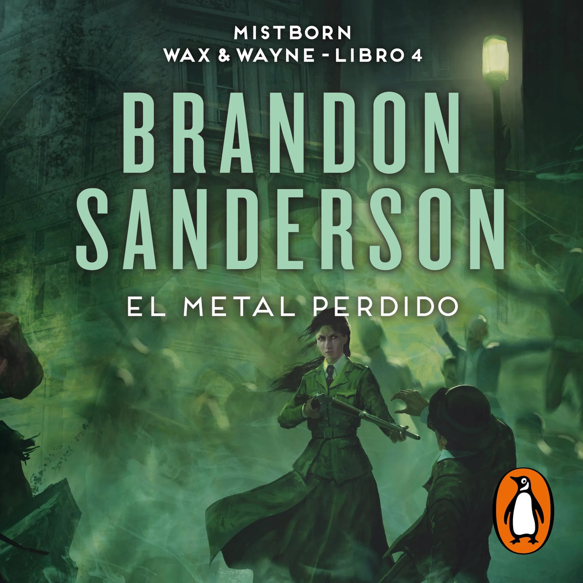El metal perdido (Wax & Wayne 4)