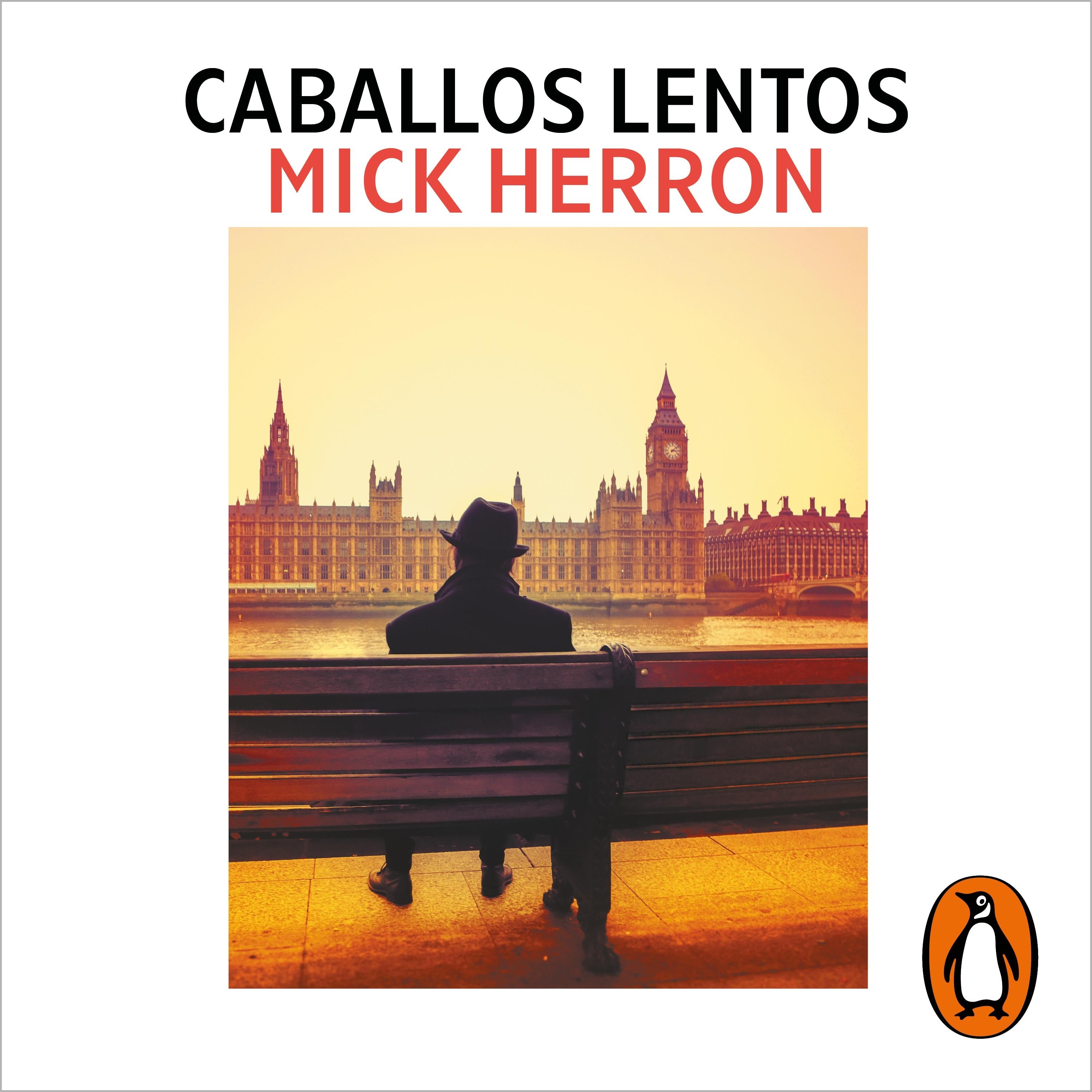 Caballos lentos (Serie Slow Horses 1)