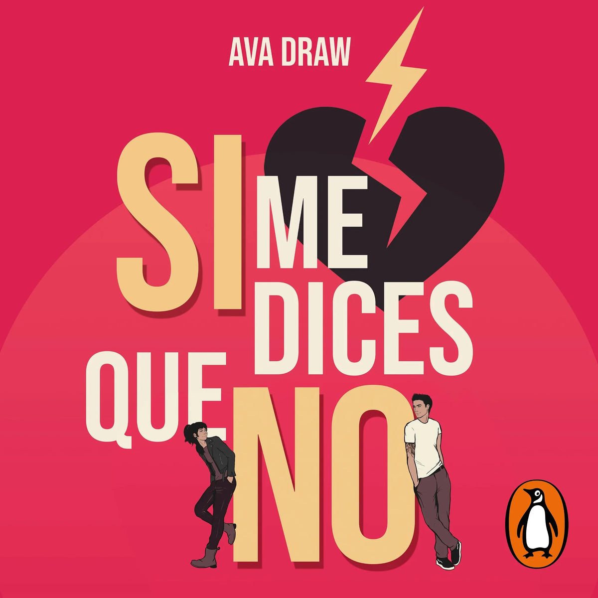 Si me dices que no