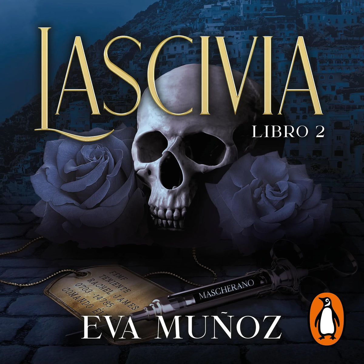 Lascivia. Libro 2 (Pecados placenteros 1.2)
