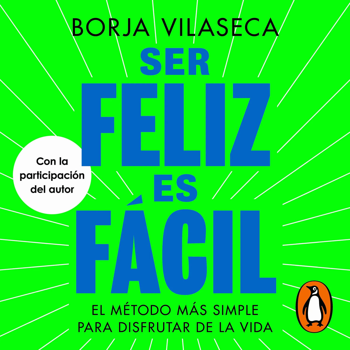 Ser feliz es fácil