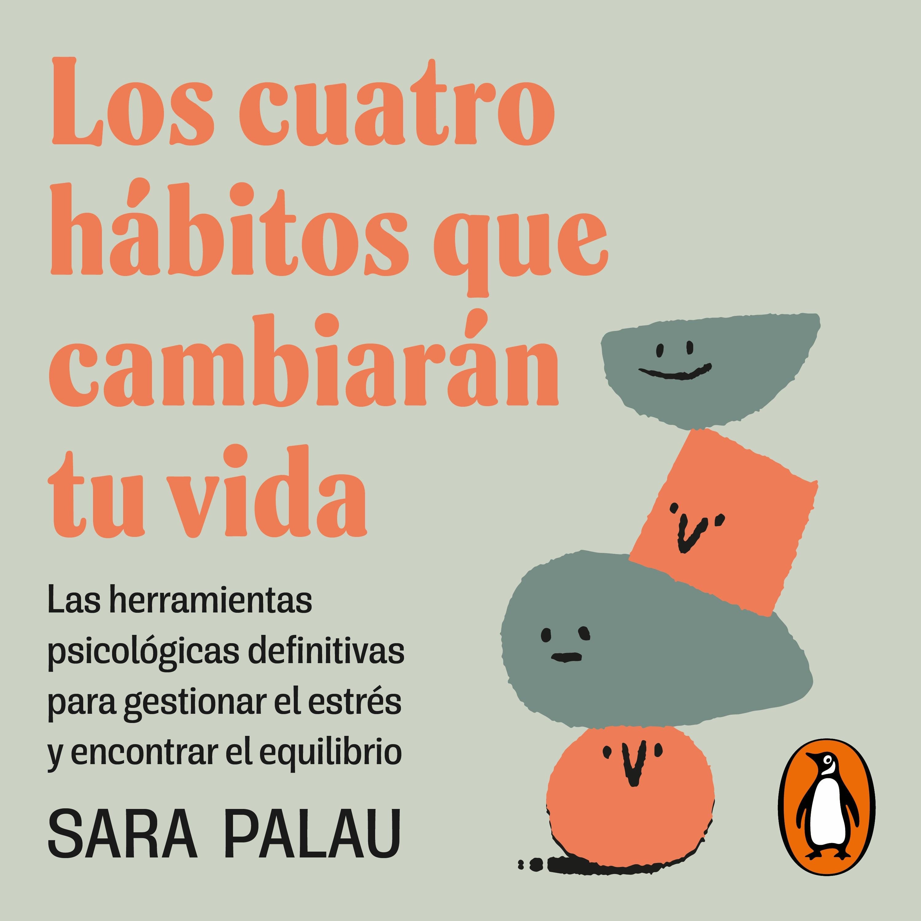 Los cuatro hábitos que cambiarán tu vida