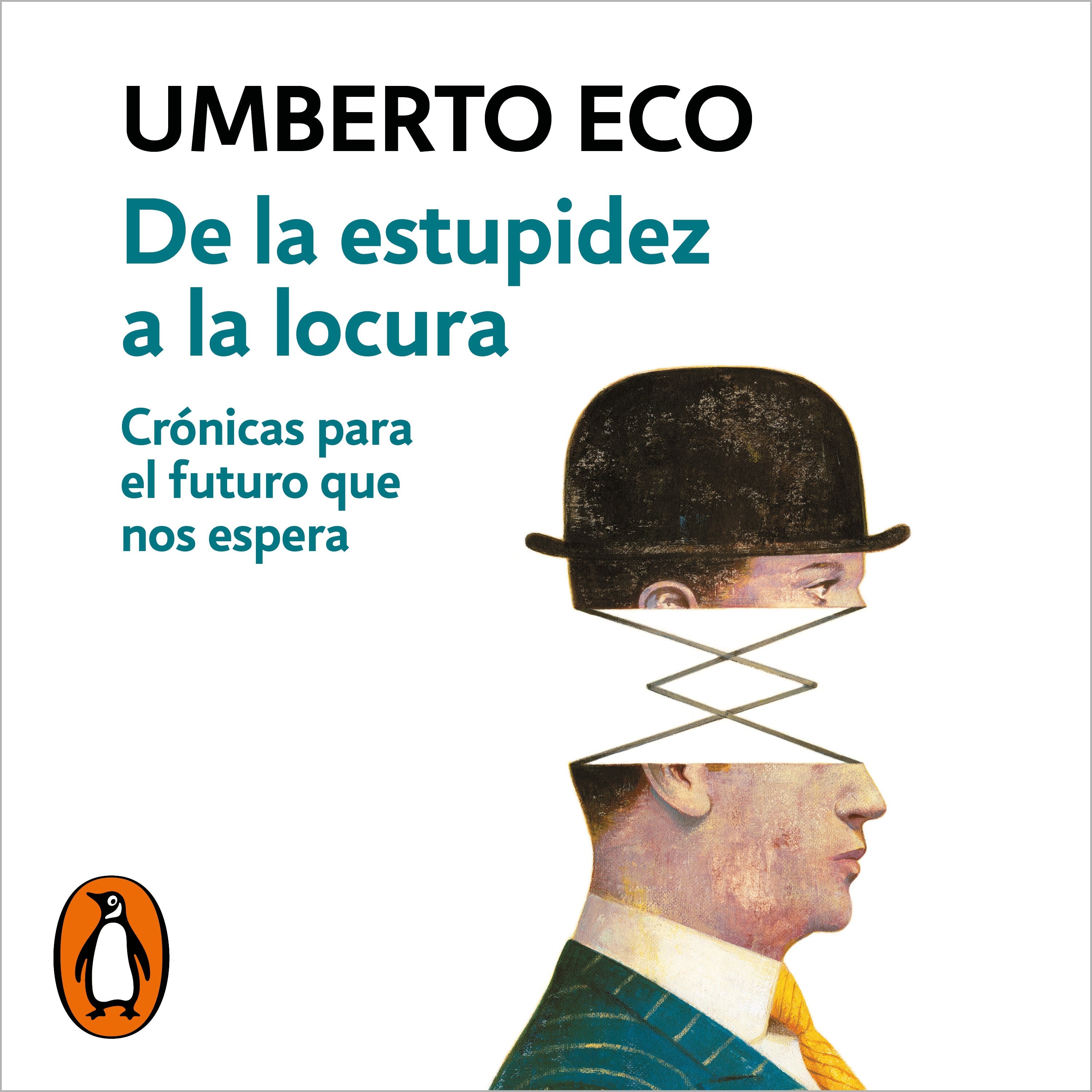 De la estupidez a la locura
