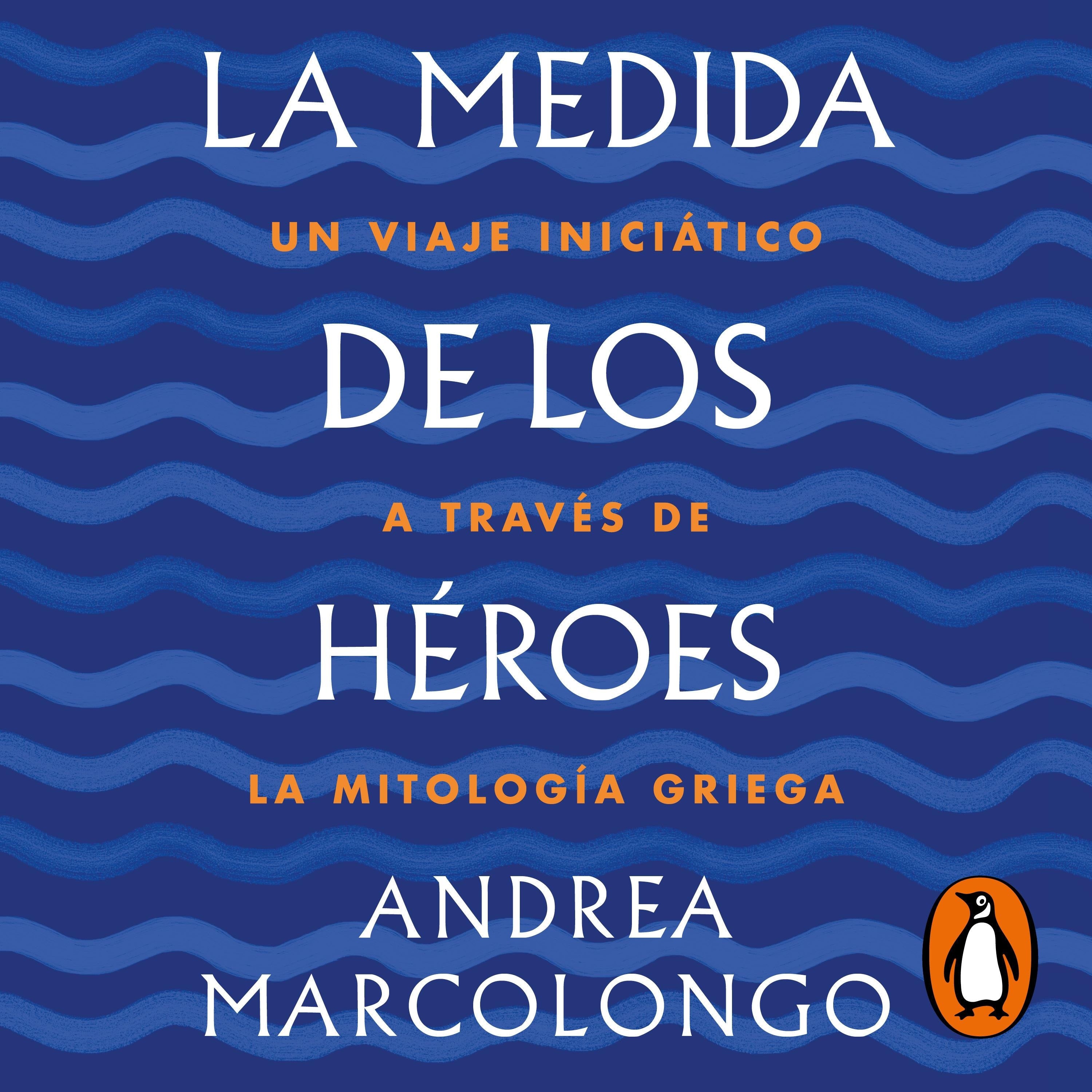 La medida de los héroes