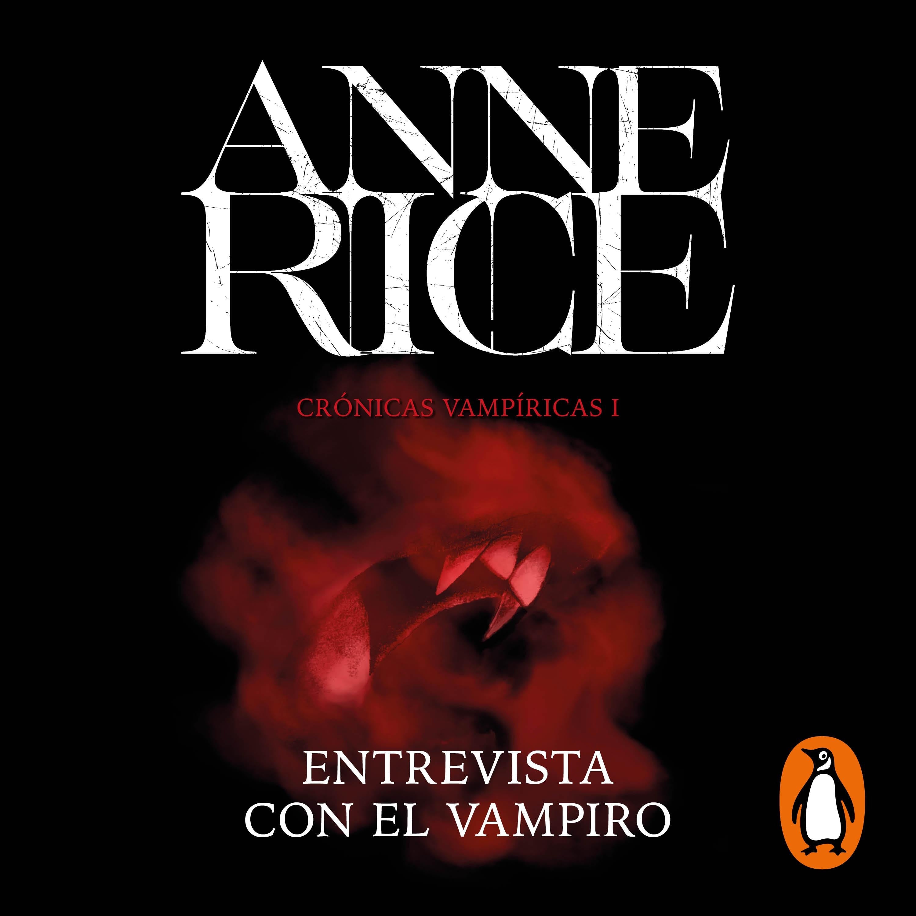 Entrevista con el vampiro (Crónicas Vampíricas 1)