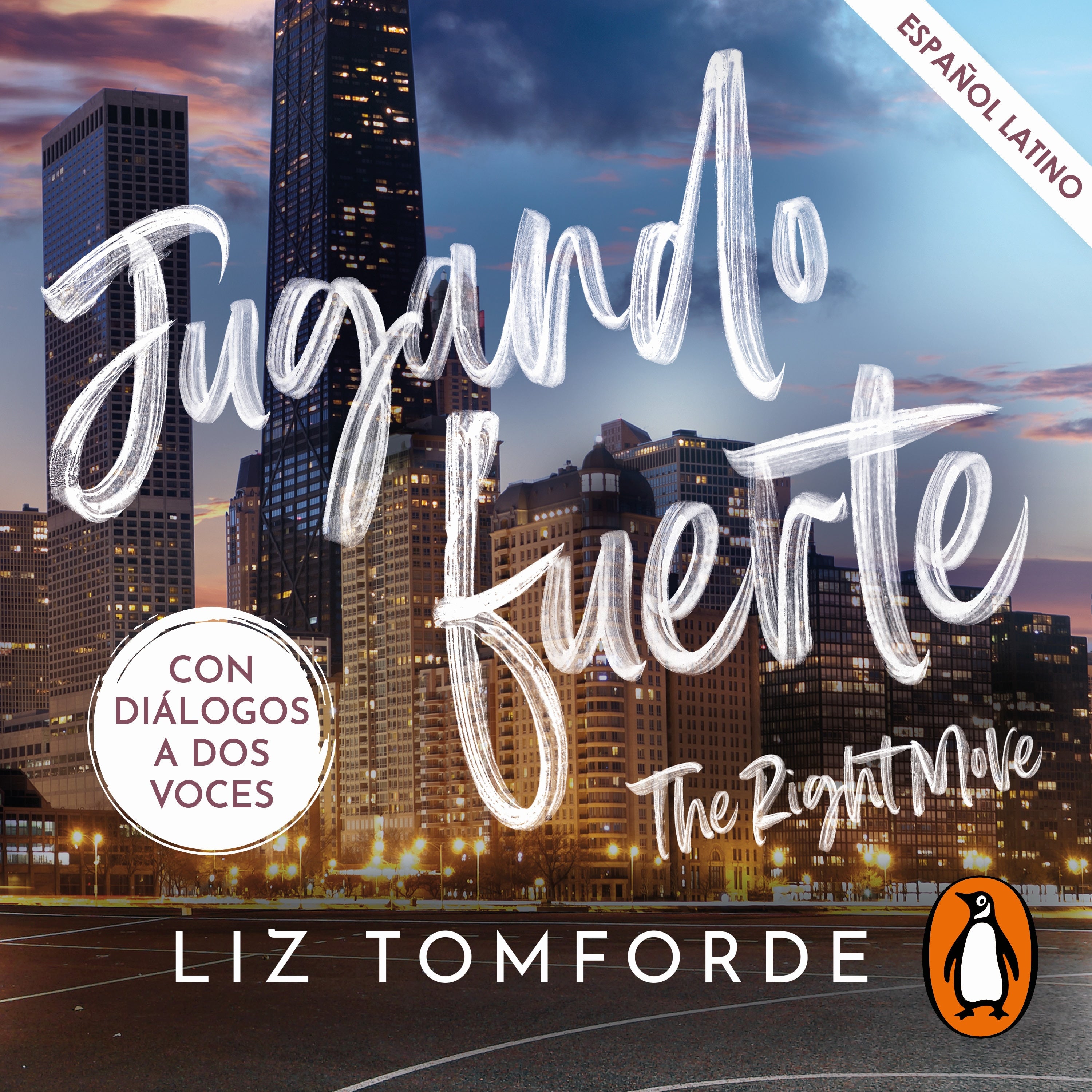 Jugando fuerte (The Right Move) (latino) (Windy City 2)