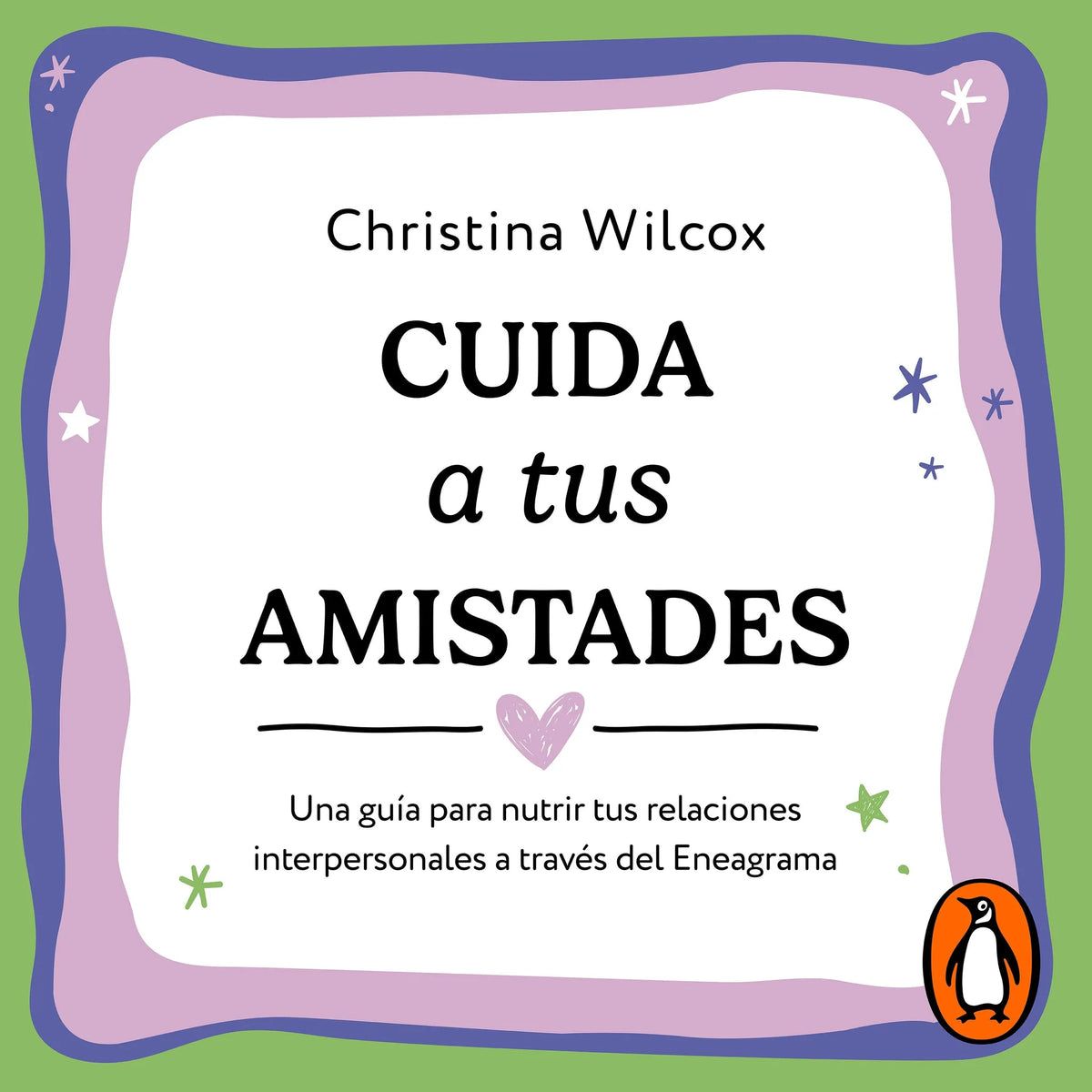 Cuida a tus amistades