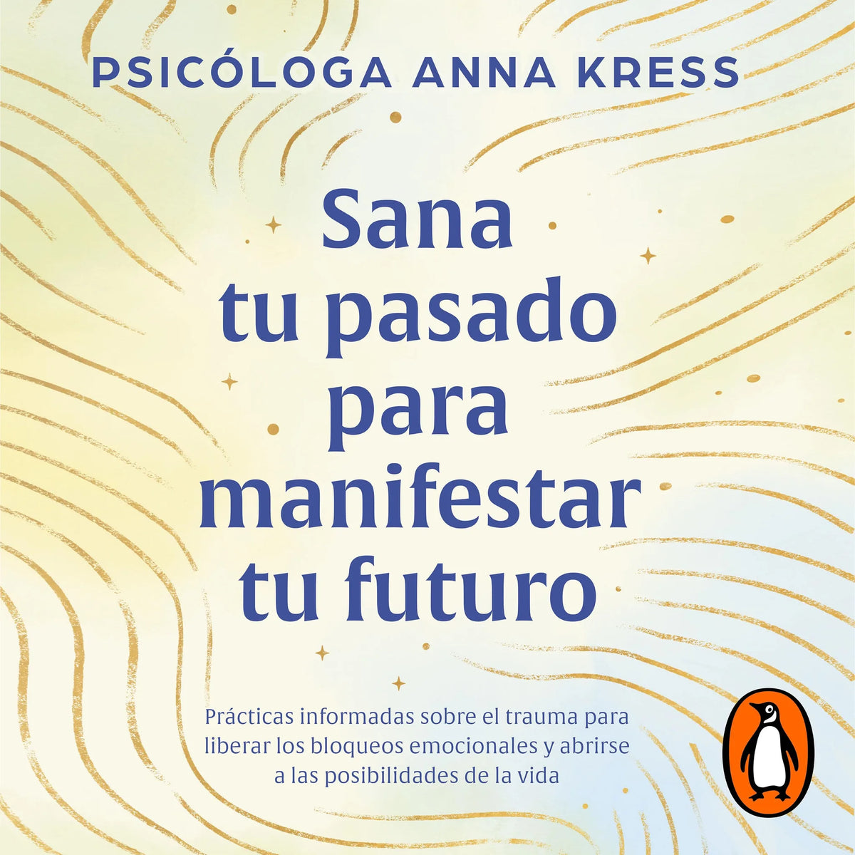 Sana tu pasado para manifestar tu futuro