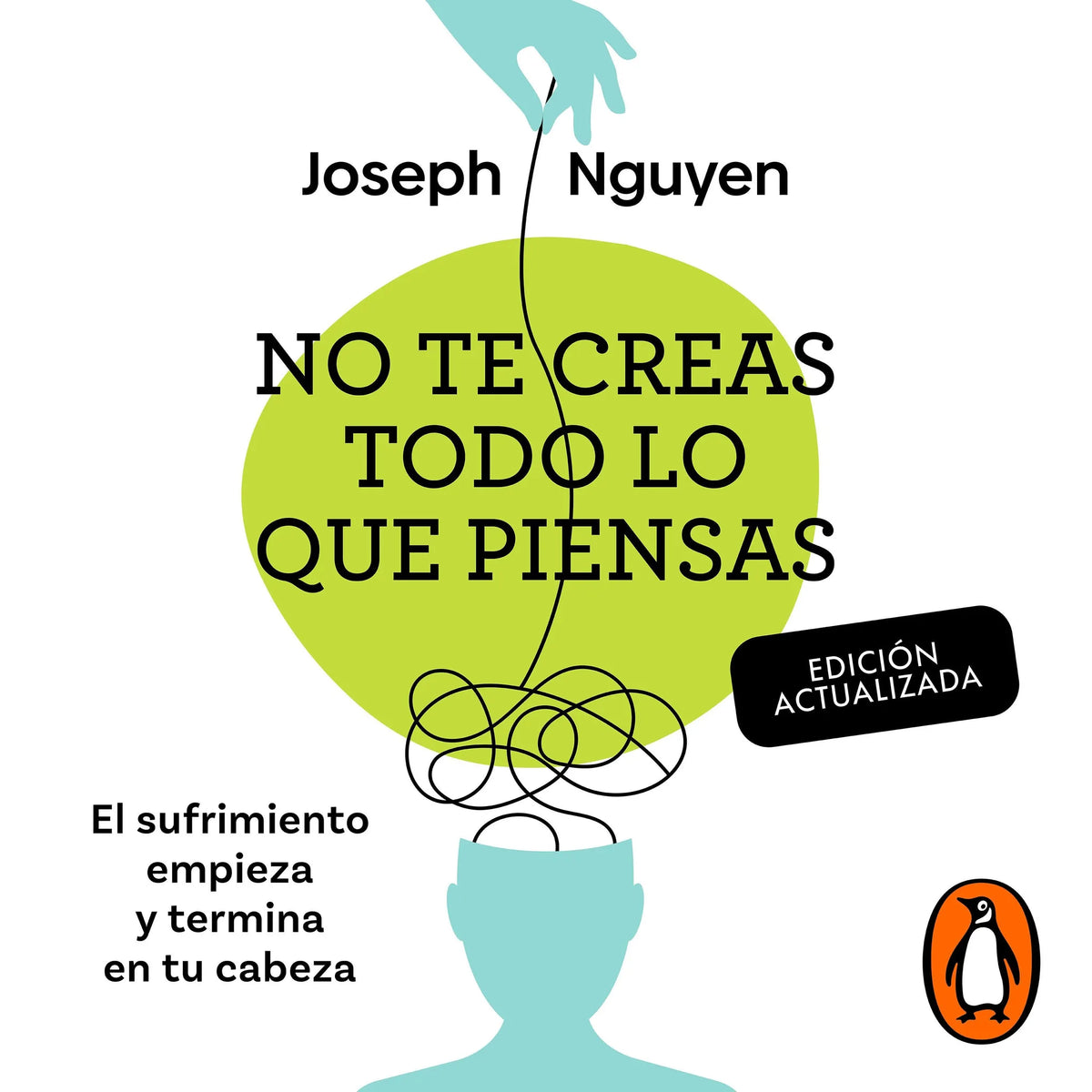 No te creas todo lo que piensas