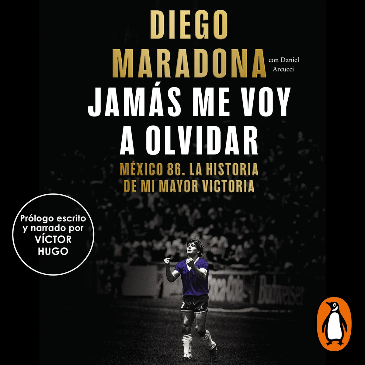 Jamás me voy a olvidar