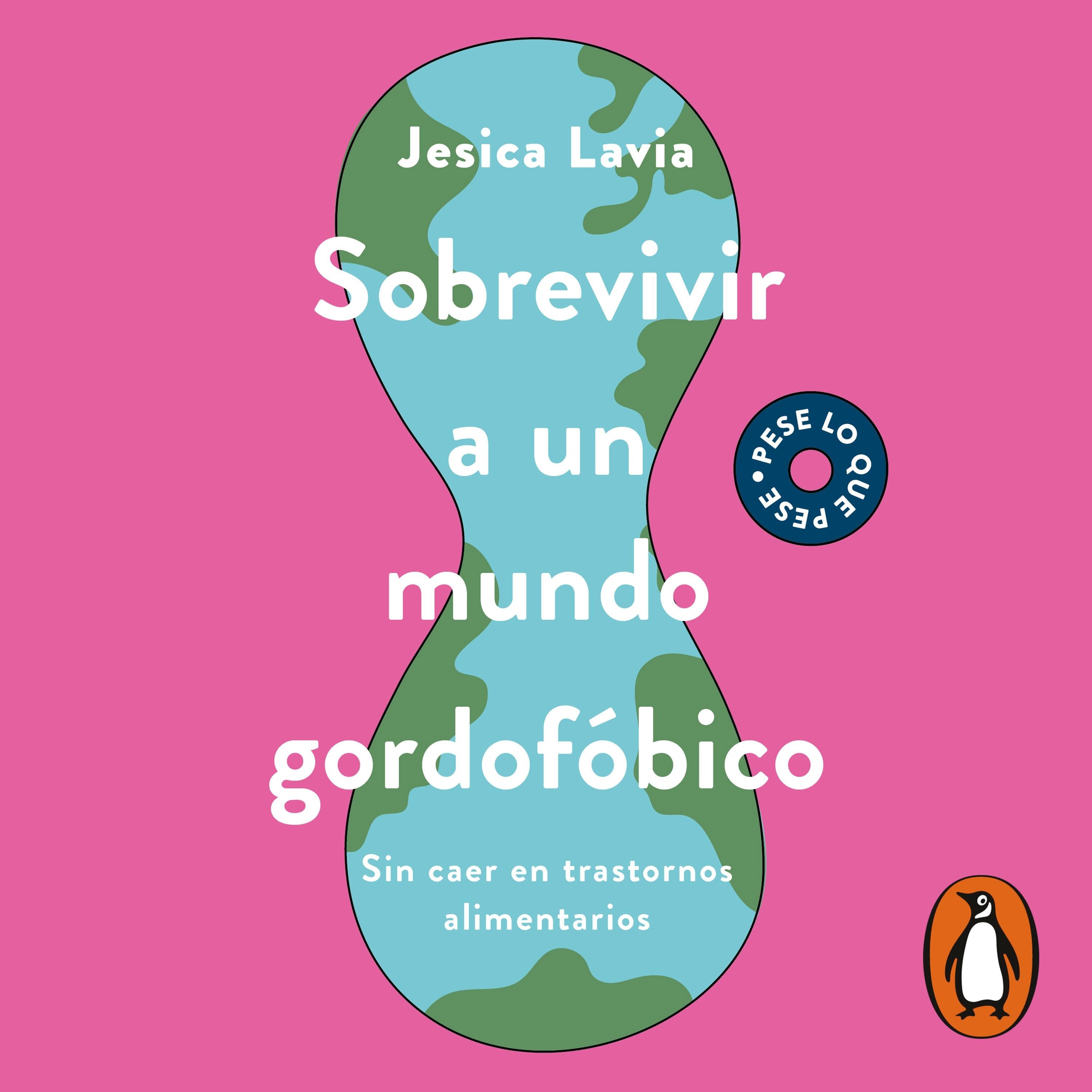 Sobrevivir a un mundo gordofóbico