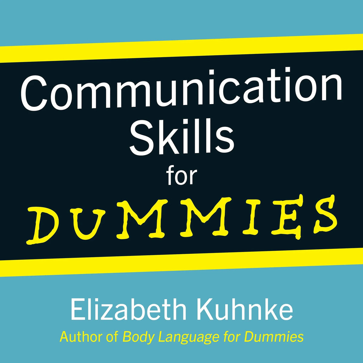 Communication Skills For Dummies