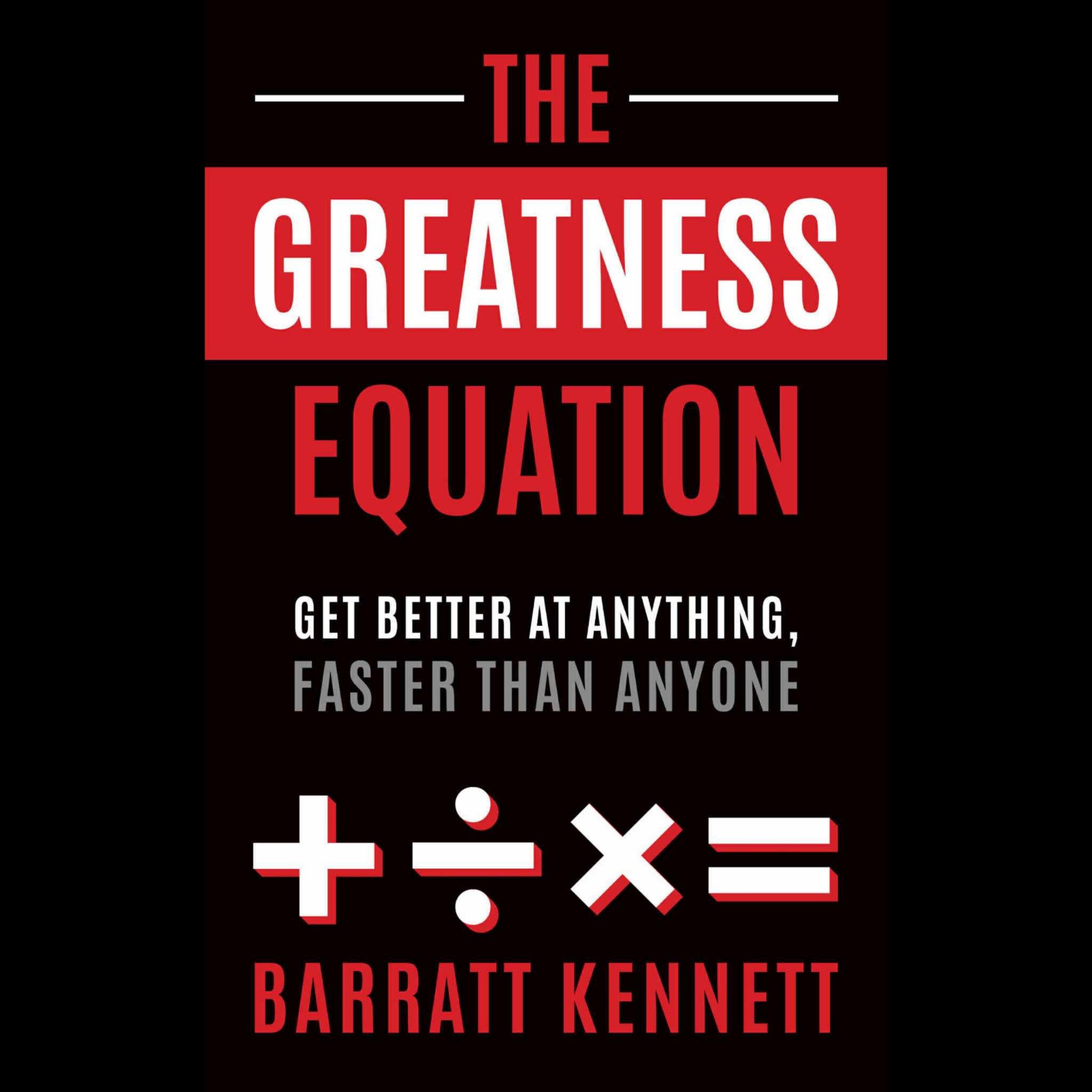 The Greatness Equation