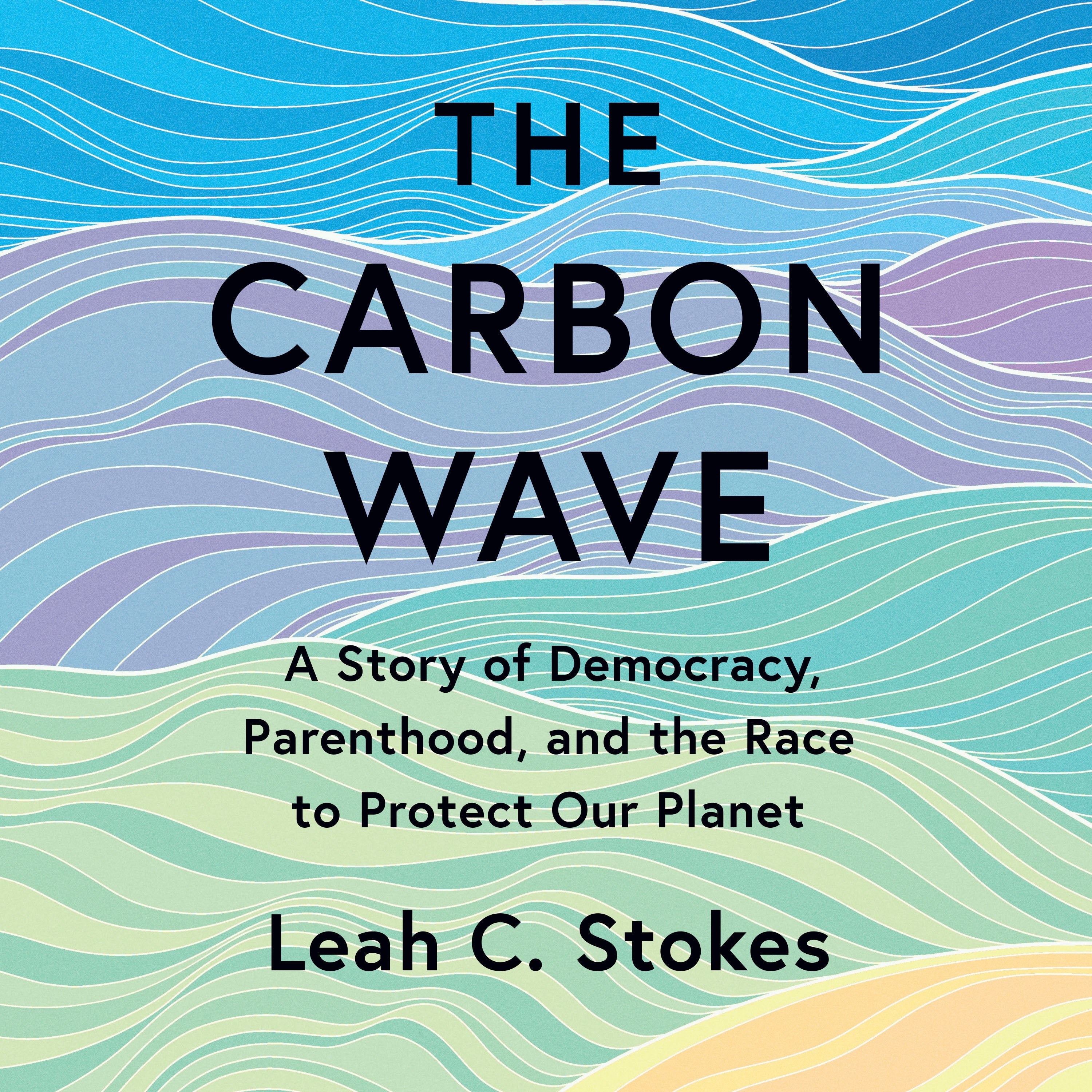 The Carbon Wave