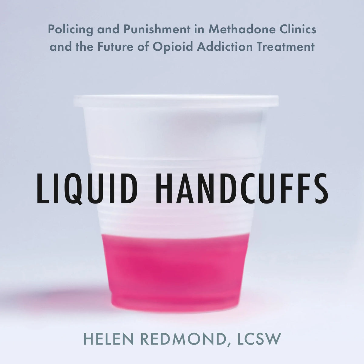 Liquid Handcuffs